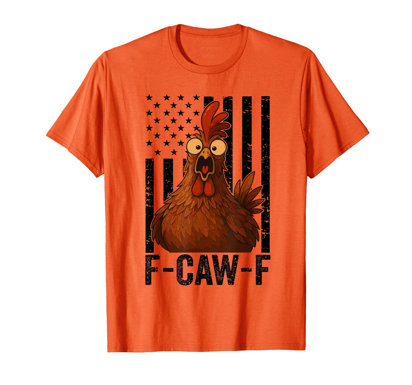 Funny F-Caw-F Chicken FCAWF Chicken T-Shirt