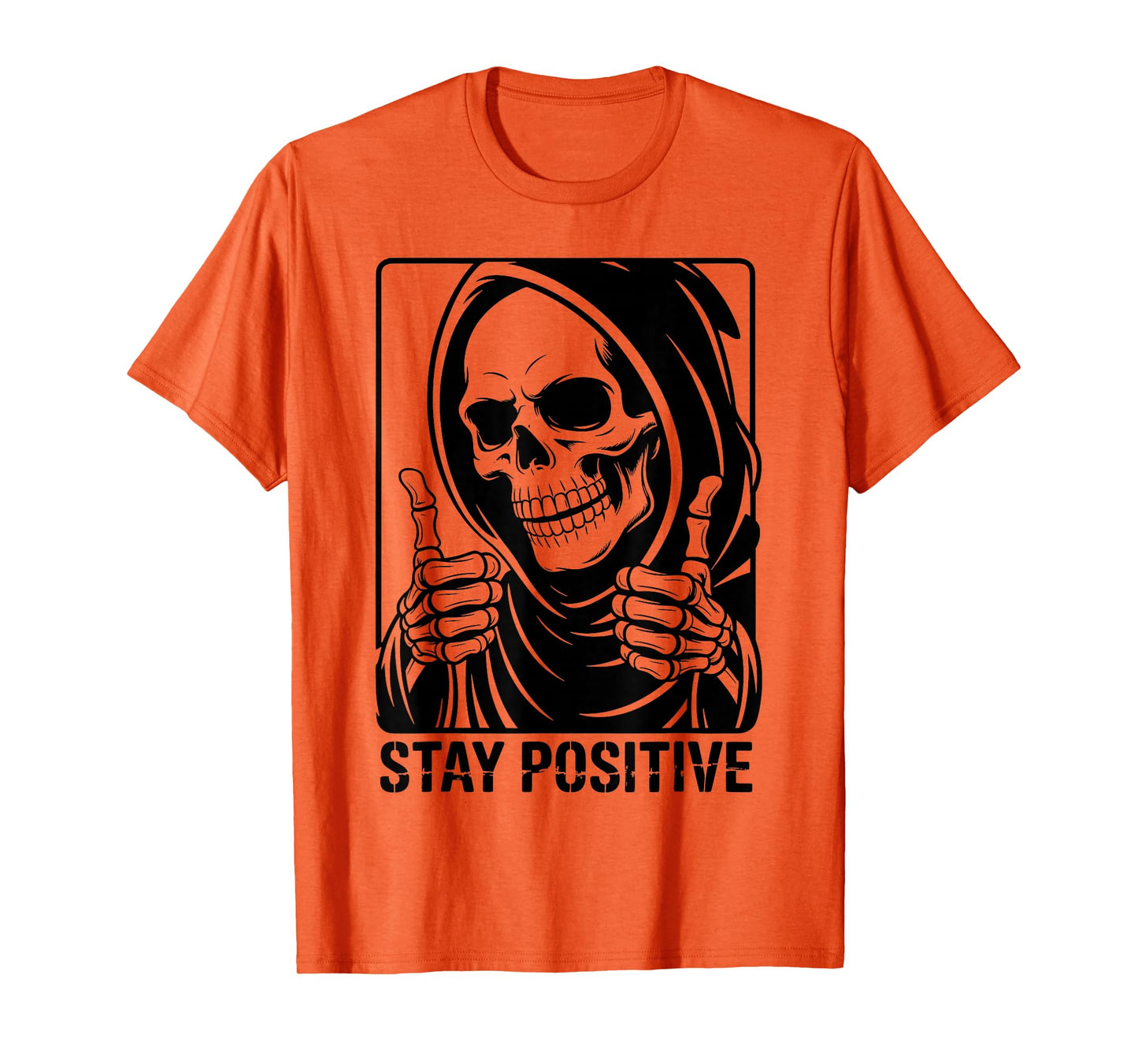 Skull Stay Positive Skeleton Halloween Motivational T-Shirt