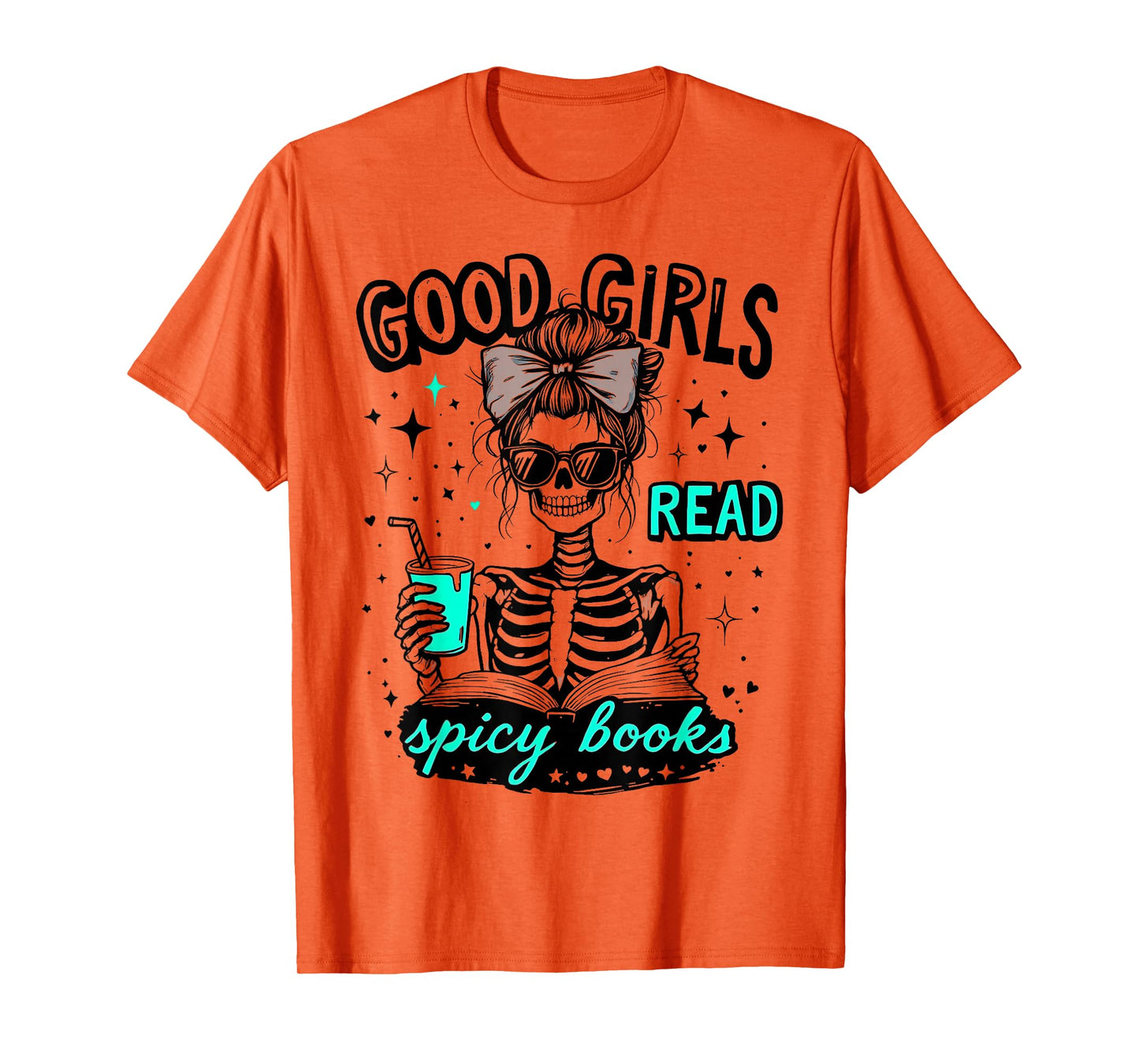 Good Girls Read Spicy Books Gothic Skeleton Creepy Halloween T-Shirt