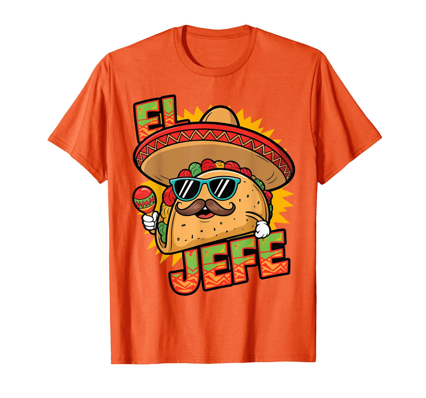 Funny El Jefe Taco Cinco De Mayo Mexican Men Women Toddler T-Shirt