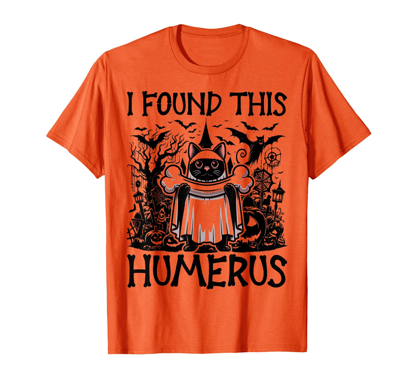 I Found This Humerus - Funny Cat Halloween T-Shirt