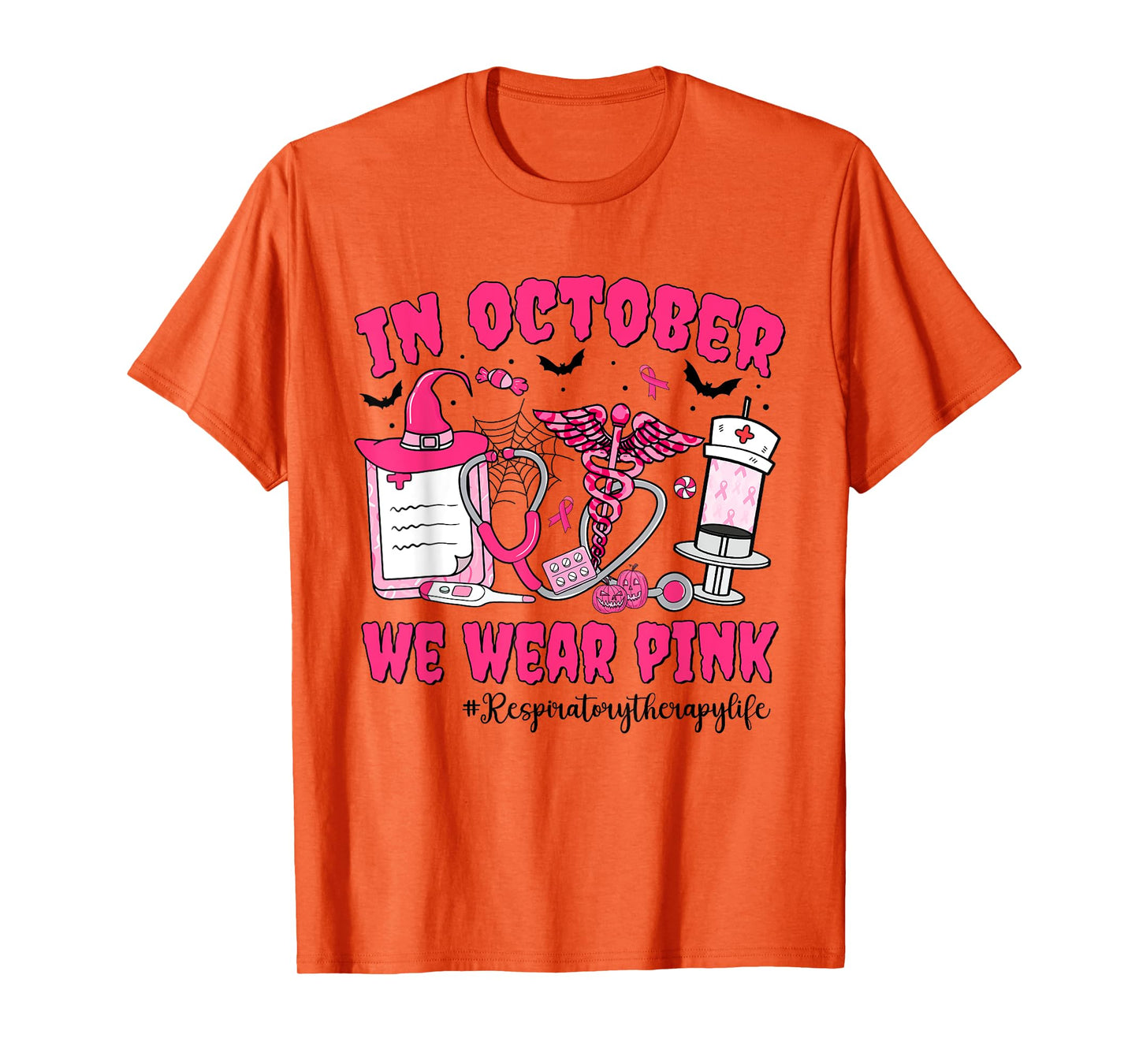 In October We Wear Pink Respiratory Therapy Breast Cancer T-Shirt