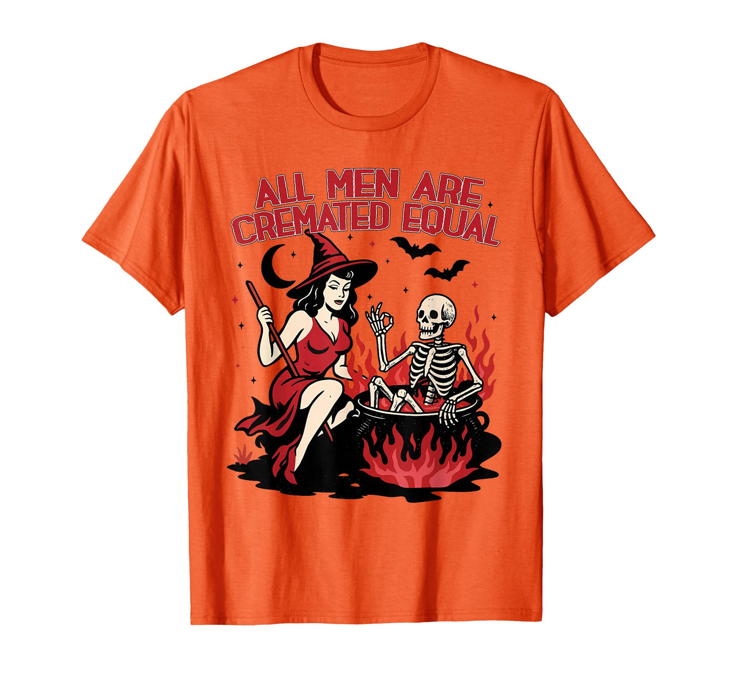 All Men are Cremated Equal Funny Halloween Witch Skeleton T-Shirt