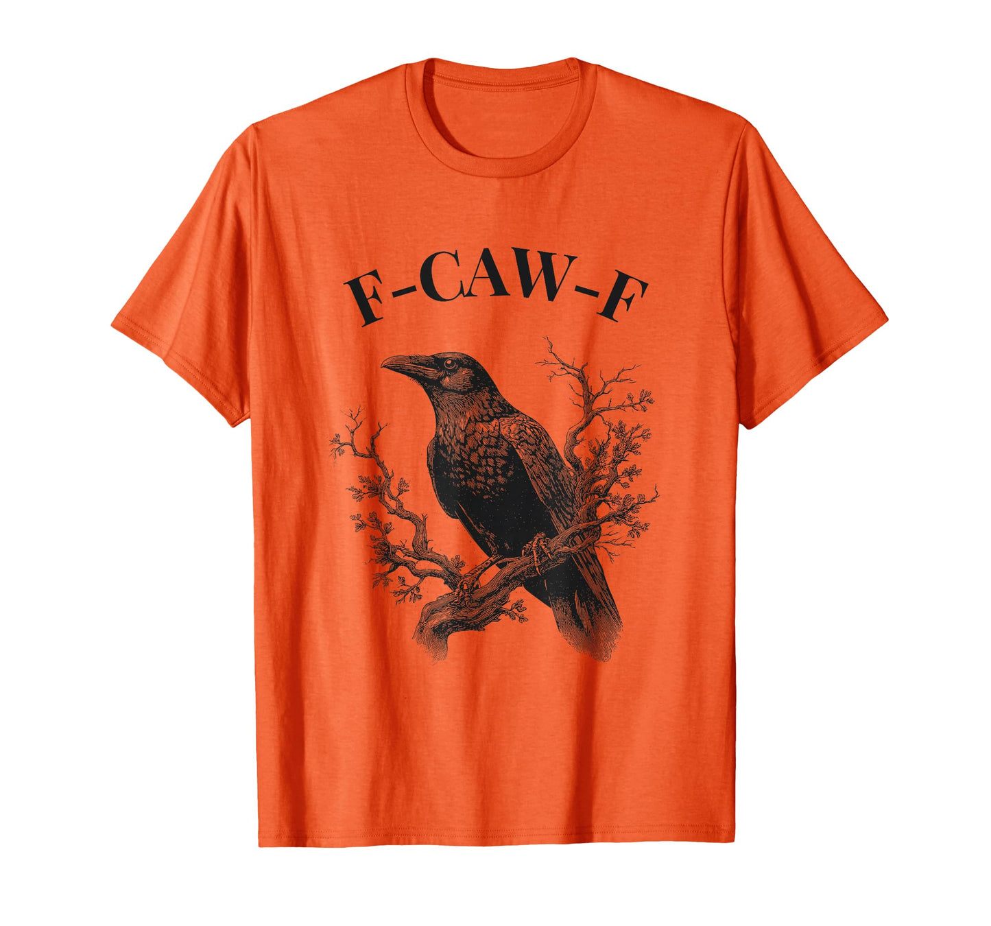 Sarcastic F-Caw-F Raven Crow Humorous Artwork Design T-Shirt