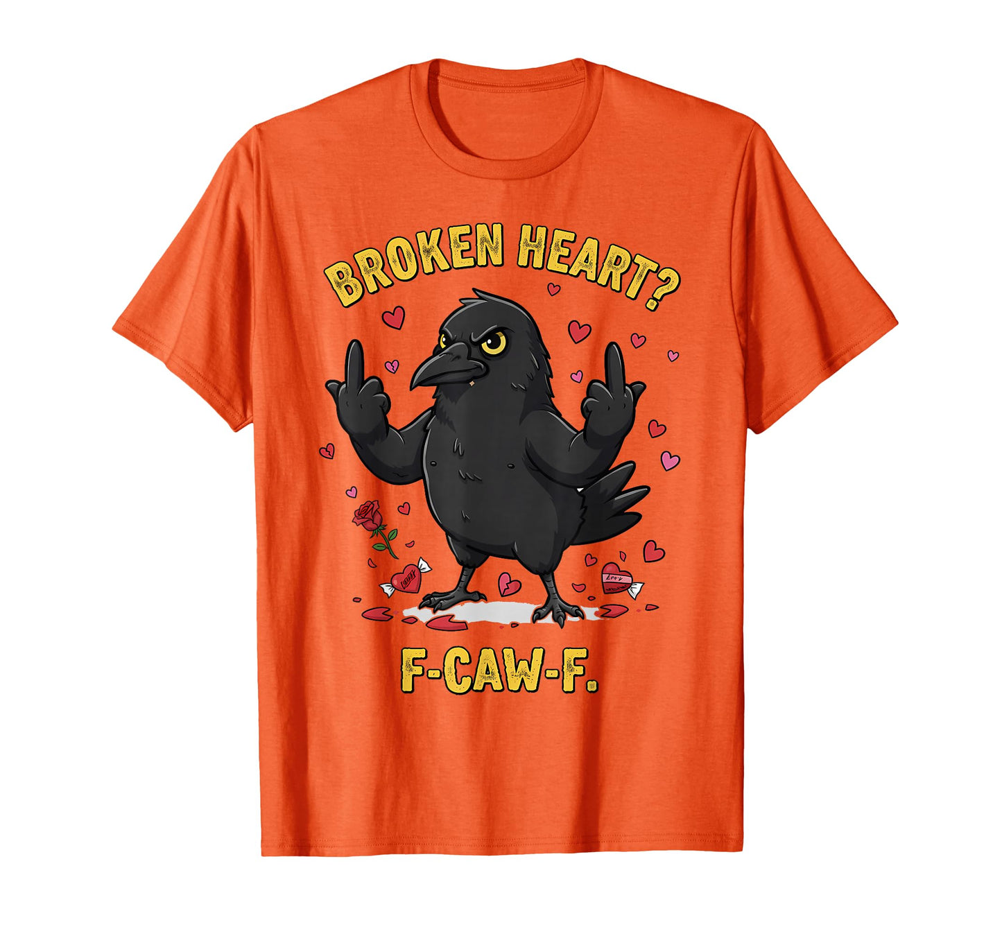 Black Crow, F-Caw-F Crow, Broken Heart Funny Valentine's Day T-Shirt
