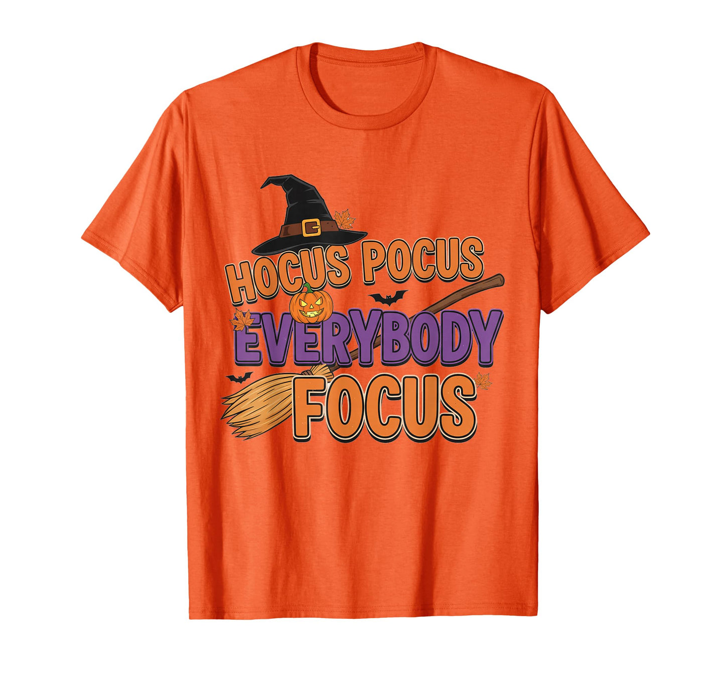 Hocus Pocus Everybody Focus Funny Halloween Teachers T-Shirt