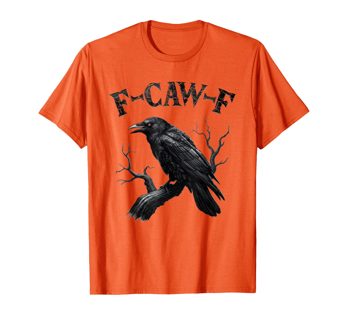Black Crow, F-Caw-F Funny Black Bird Moon Gothic Adult Humor T-Shirt