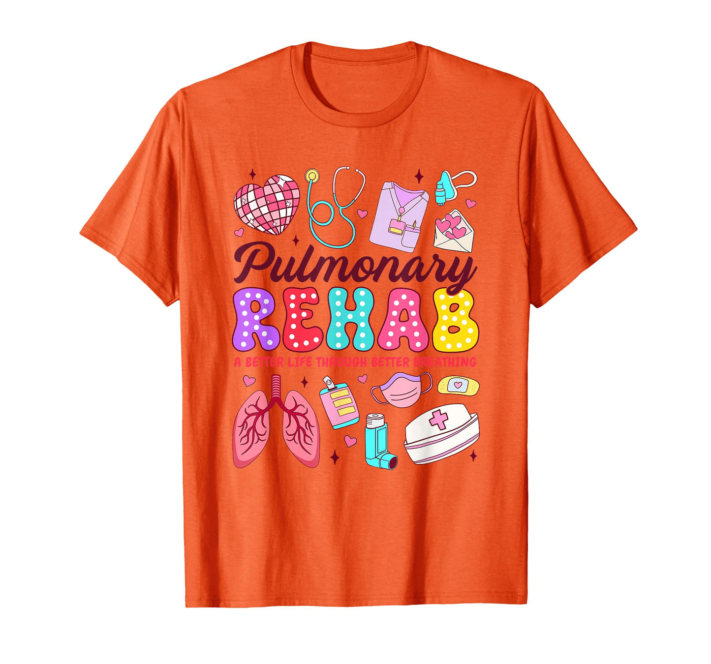 Respiratory Therapist Pulmonary Rehab Rehabilitation RT T-Shirt