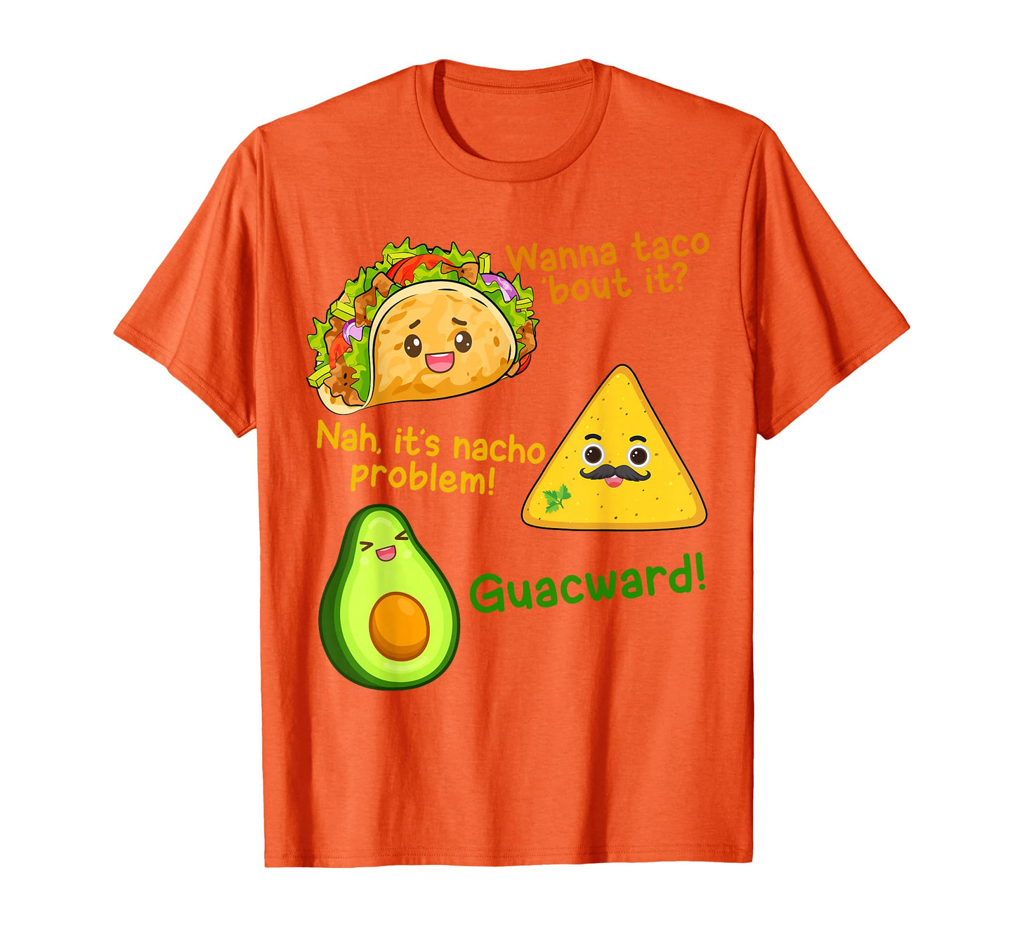 Wanna Taco Bout It Nacho Problem Cinco De Mayo Kid Men Women T-Shirt