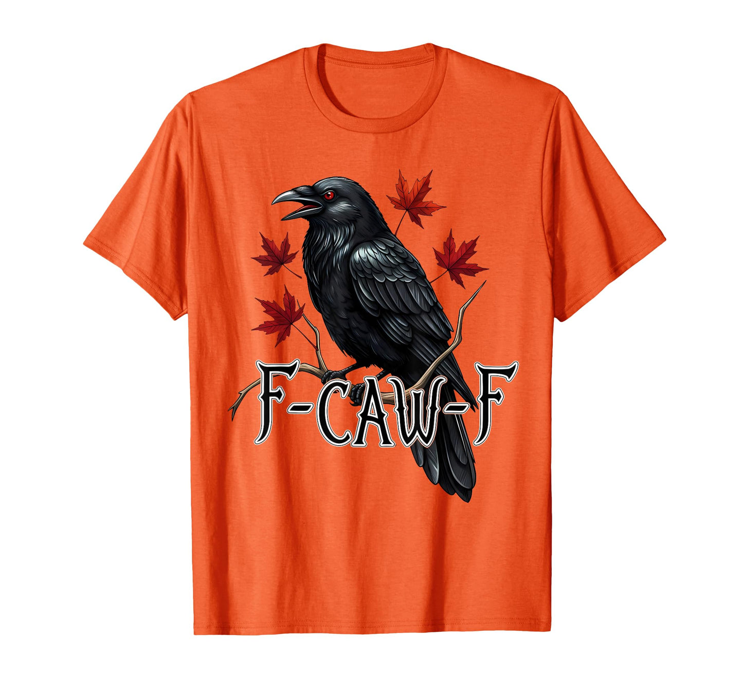 Halloween Autumn F Caw F Black Bird F-Caw-F Crow Women Men T-Shirt
