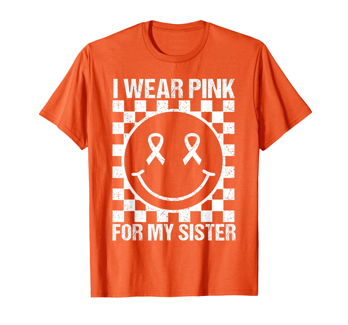 I Wear Pink for My Sister Smile Face Breast Cancer Brother T-Shirt