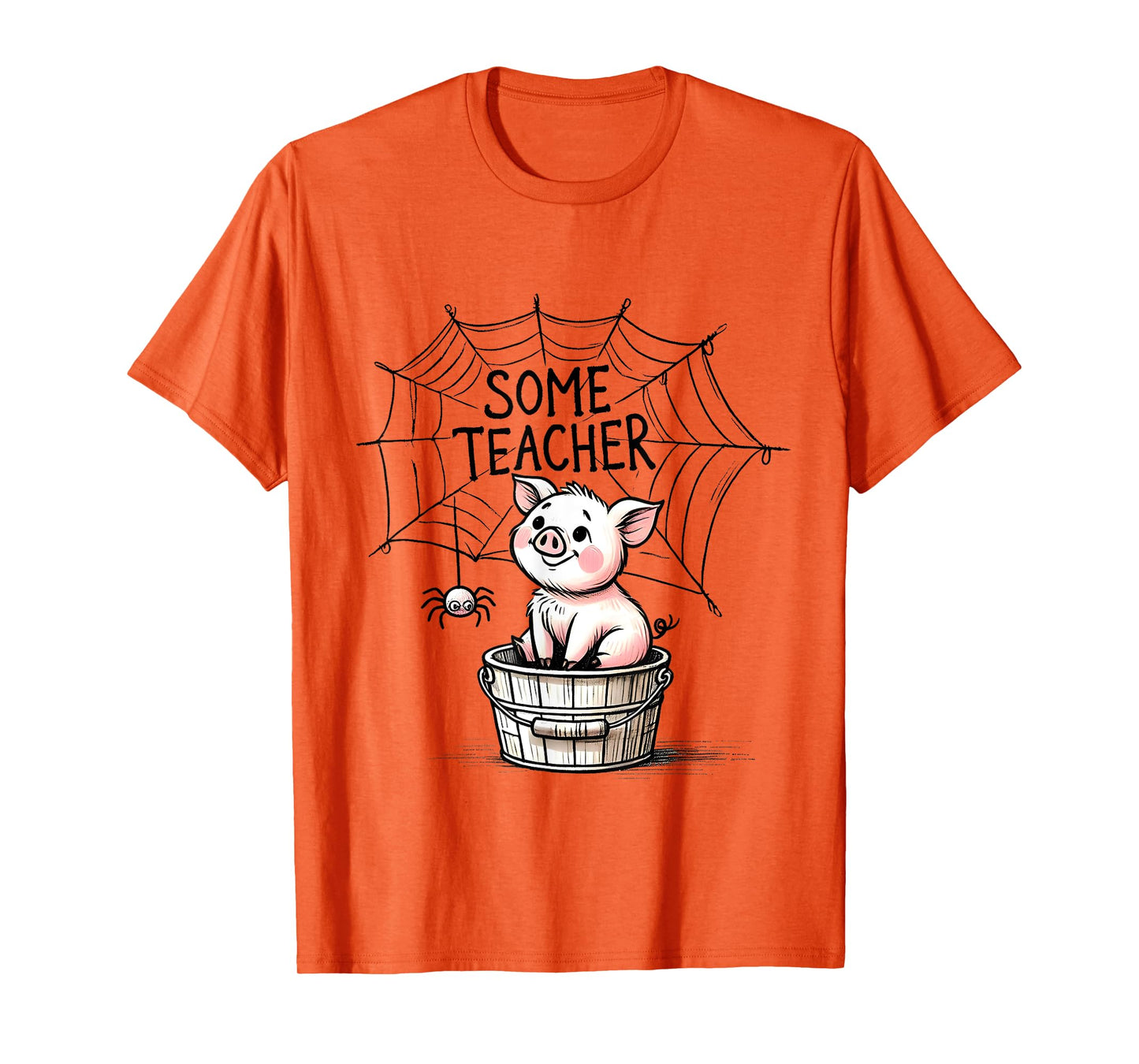 Some Teacher SpiderWeb Funny Pig Reading Books Lovers T-Shirt