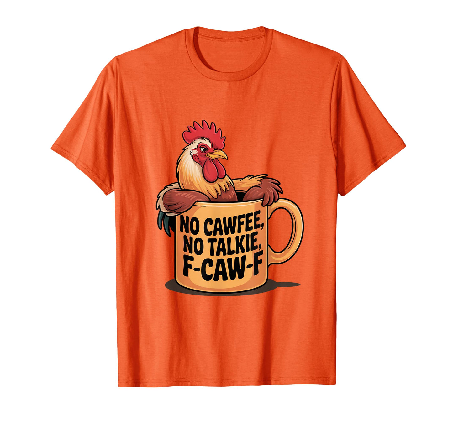 Funny Coffee Lover F-CAW-F Cawfee T-Shirt