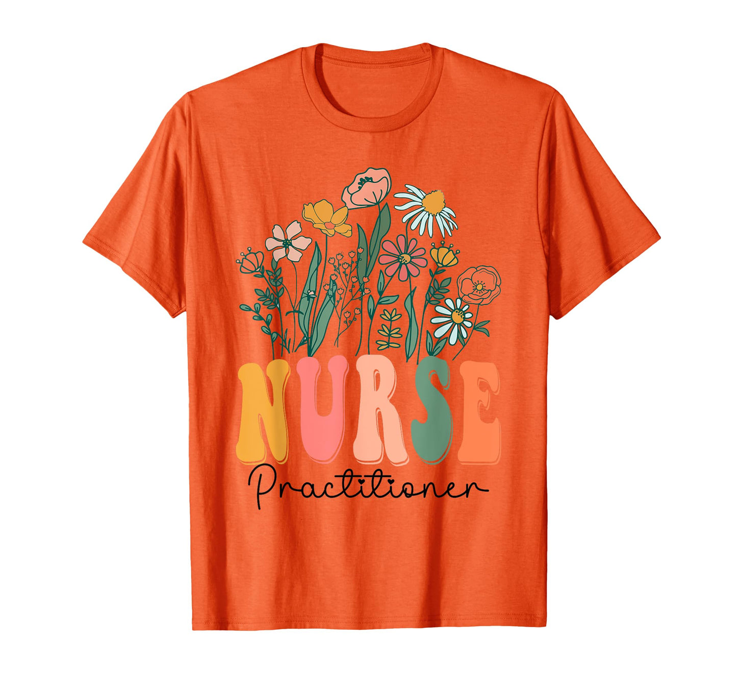 Retro Groovy floral Nurse Practitioner Wildflower Tees For T-Shirt