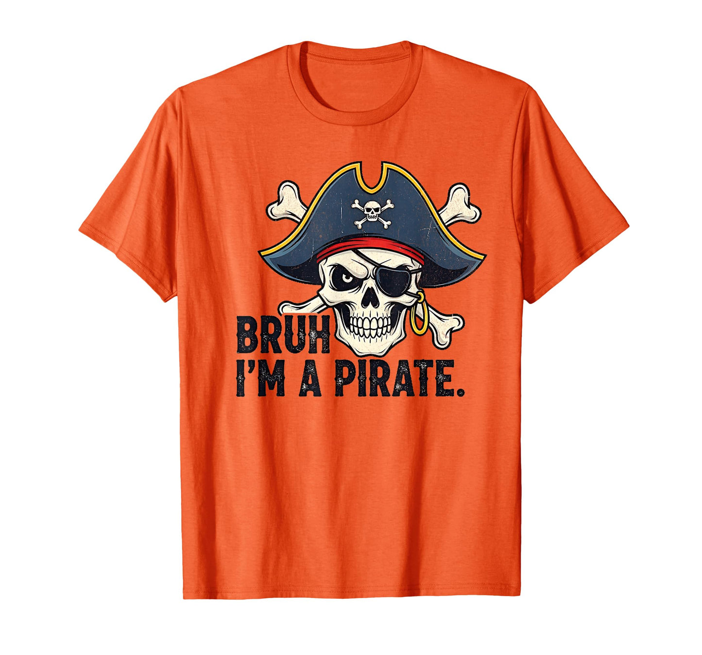 Bruh I’m a Pirate Funny Skeleton Halloween Costume Boys Kids T-Shirt