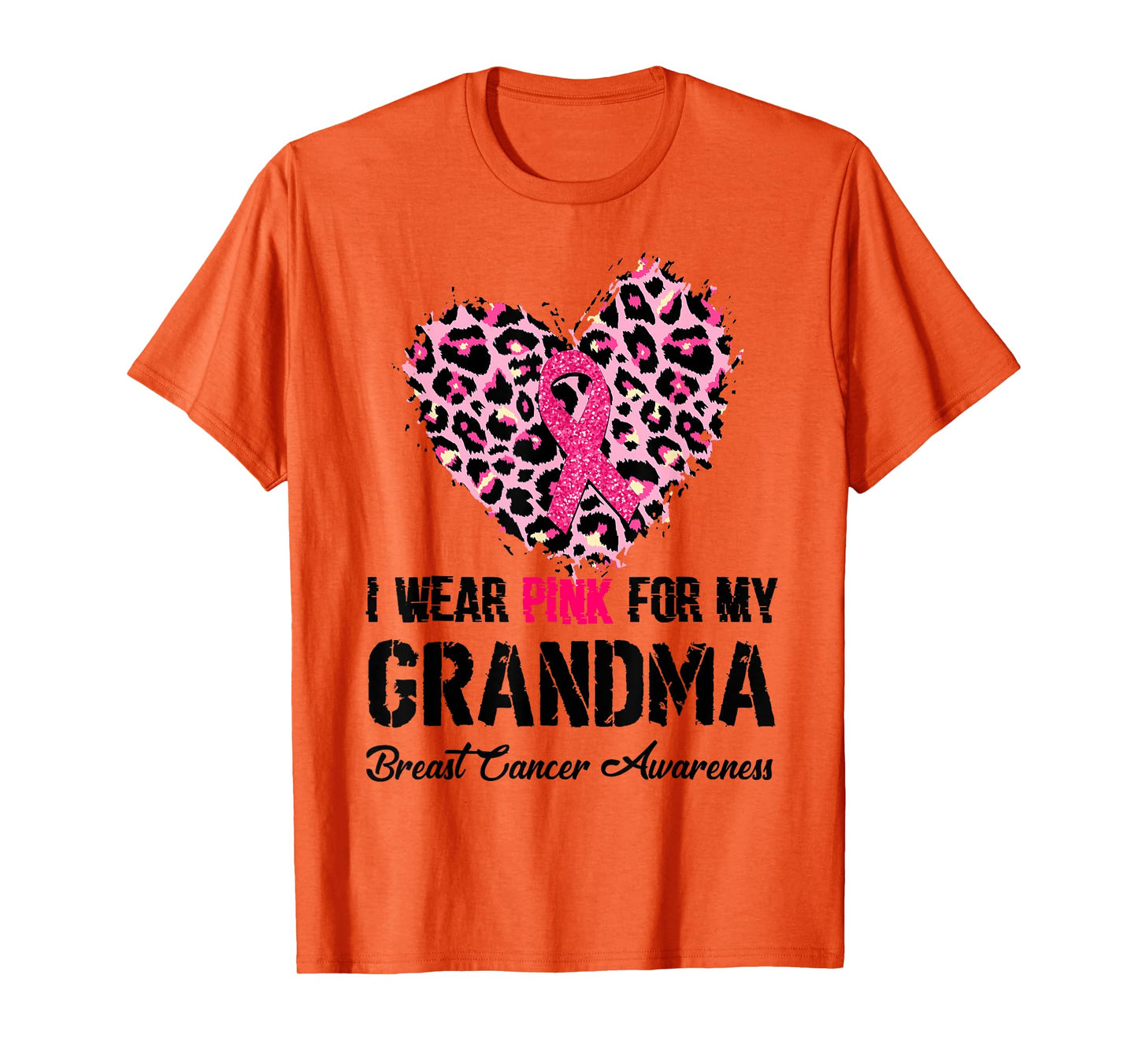 I Wear Pink For My Grandma Breast Cancer Awareness Heart Tee T-Shirt