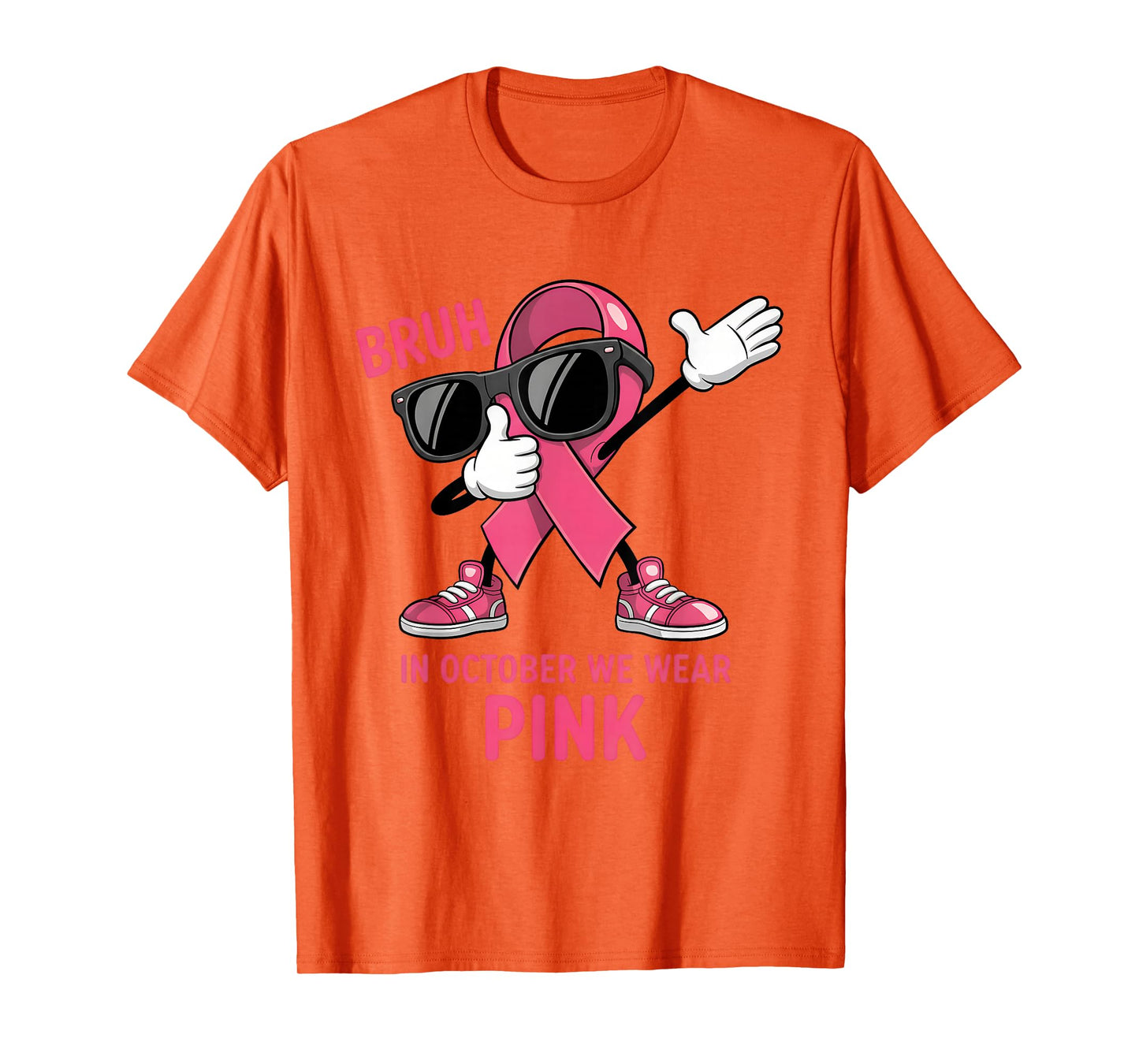 Bruh in October We Wear Pink Breast Cancer Awareness Bruh T-Shirt