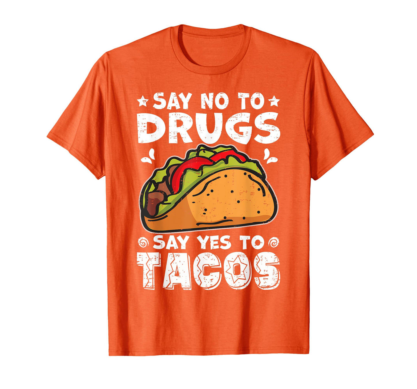 Red Ribbon Week Say No To Drugs Say Yes To Tacos Taco T-Shirt