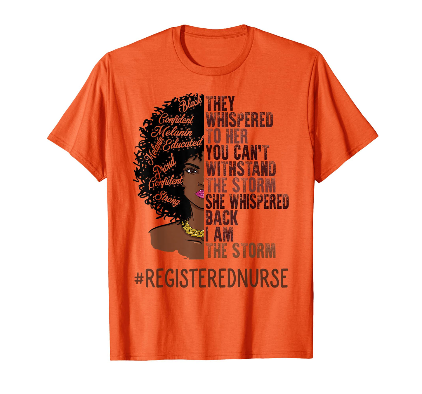 I Am The Storm Registered Nurse African American Women T-Shirt