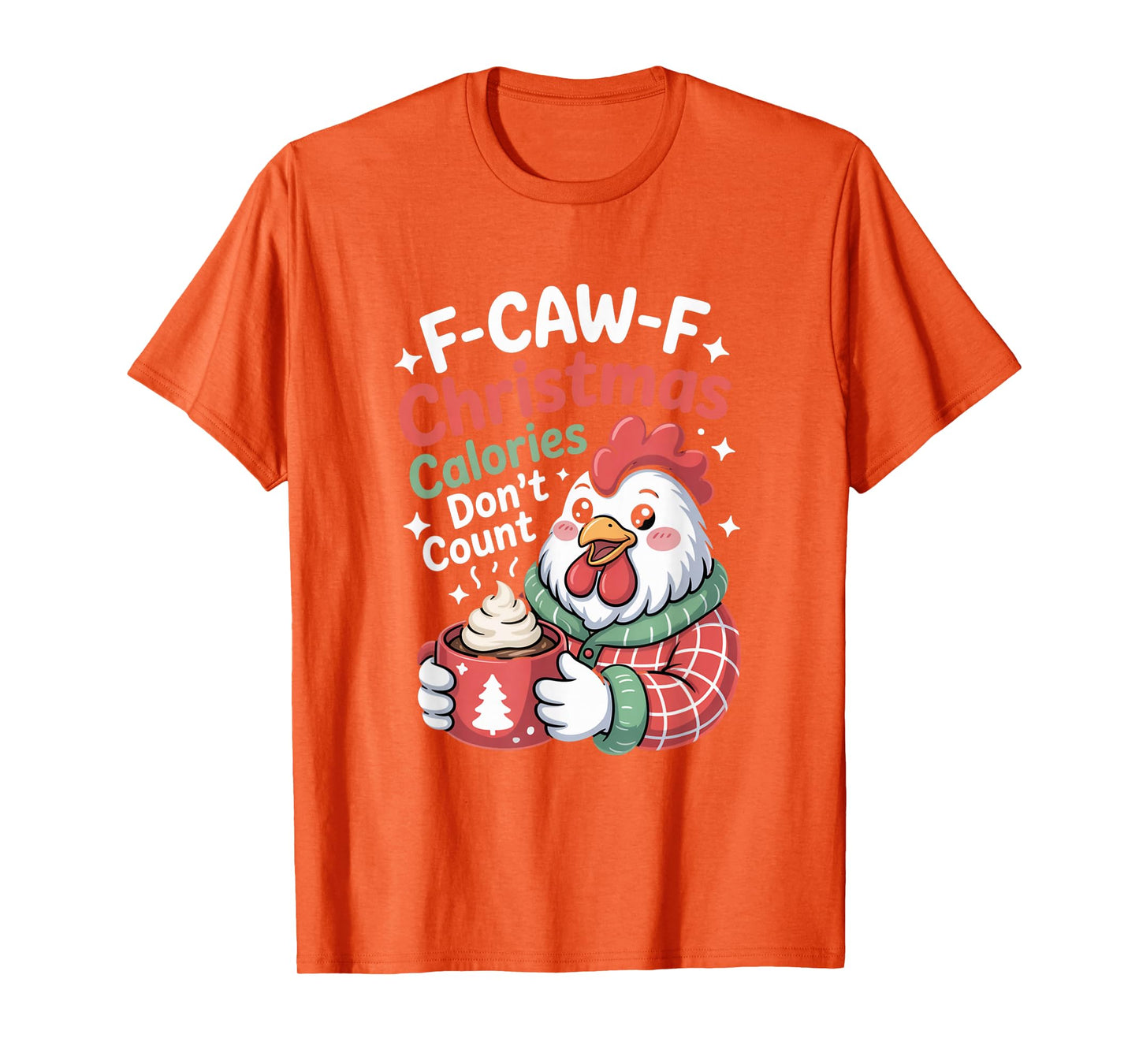 F-Caw-F Crow Christmas Calories Don't Count T-Shirt