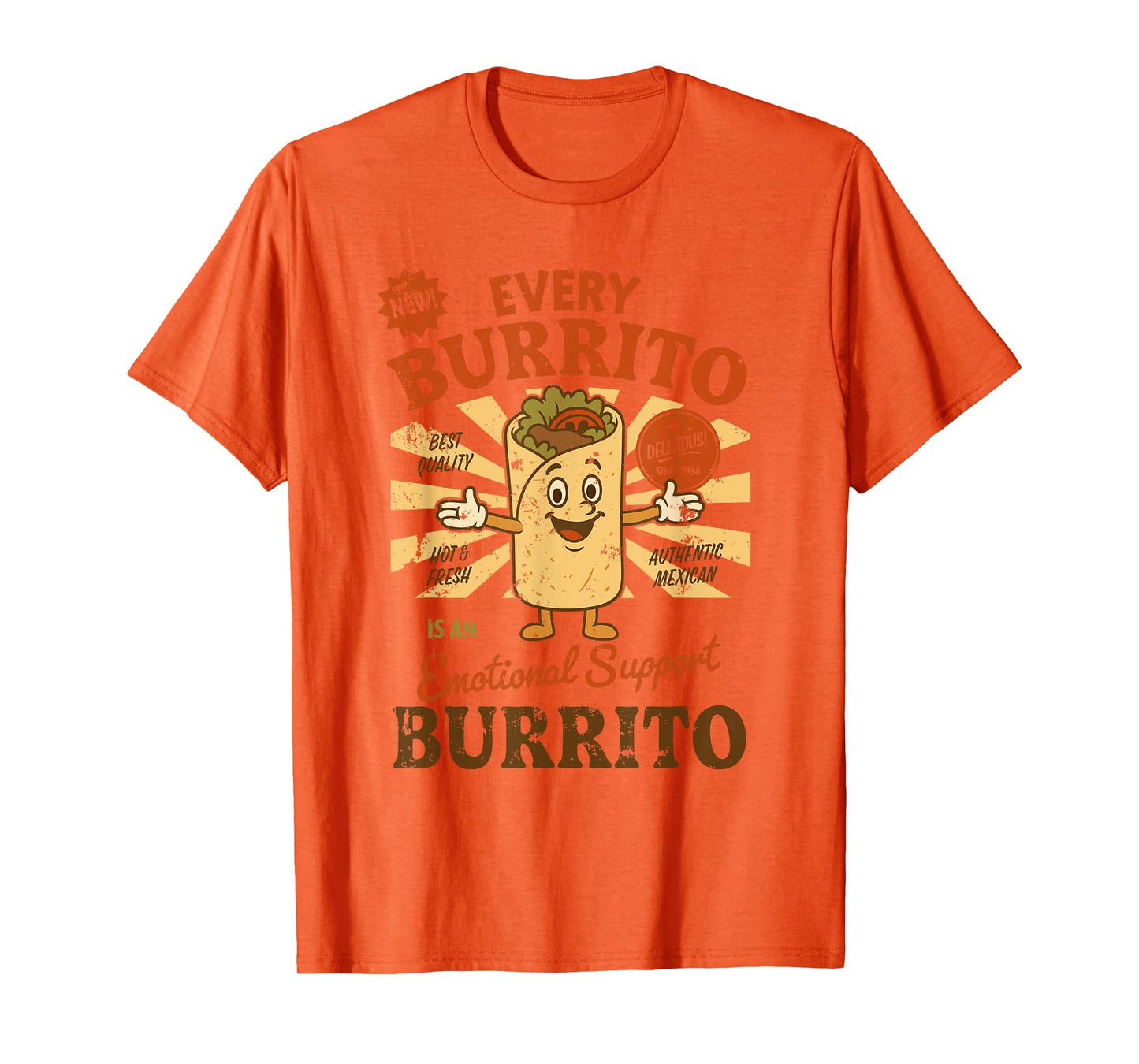 Every Burrito is an Emotional Support Burrito Funny Mexican T-Shirt