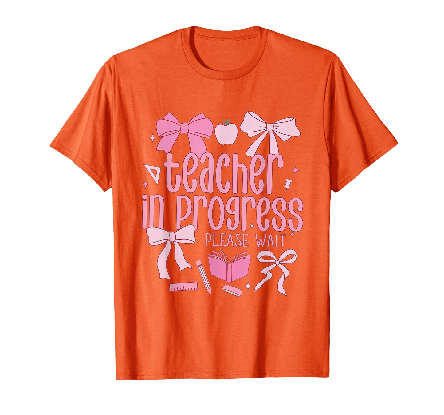 Women Teacher in Progress Coquette Pink Bow Future Teacher T-Shirt