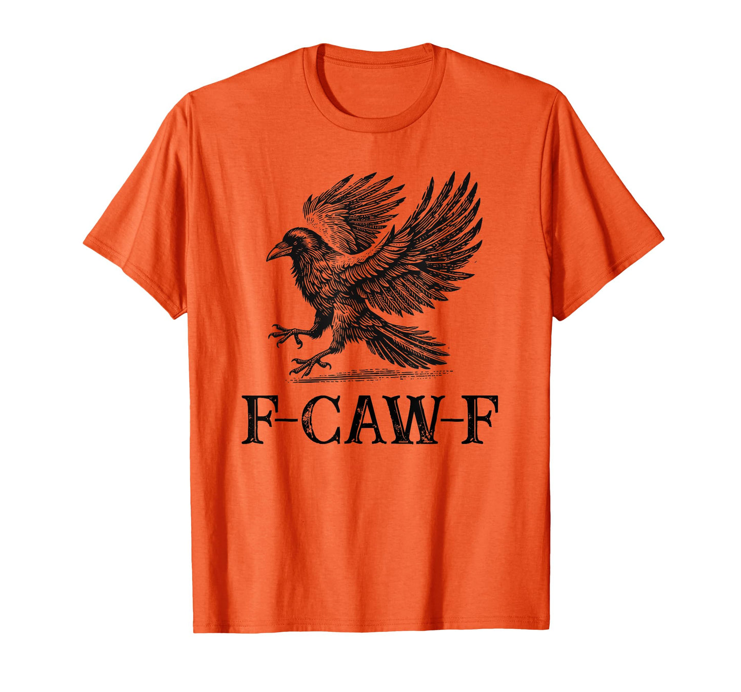 Black Crow, F-Caw-F Funny Black Bird Gothic Adult Humor T-Shirt