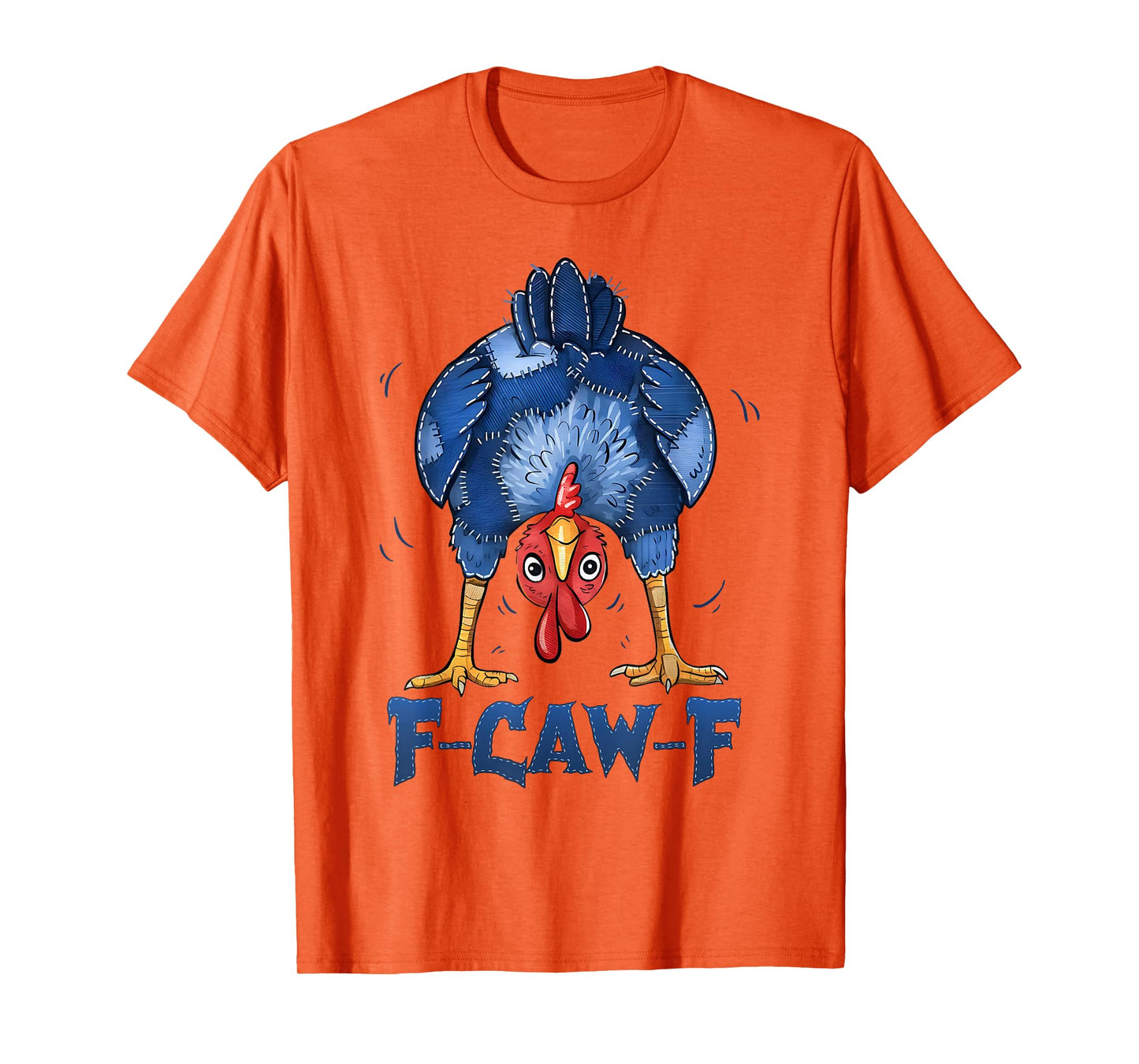 F-Caw-F Funny Patchwork Chicken Humor F Caw F Rooster Meme T-Shirt