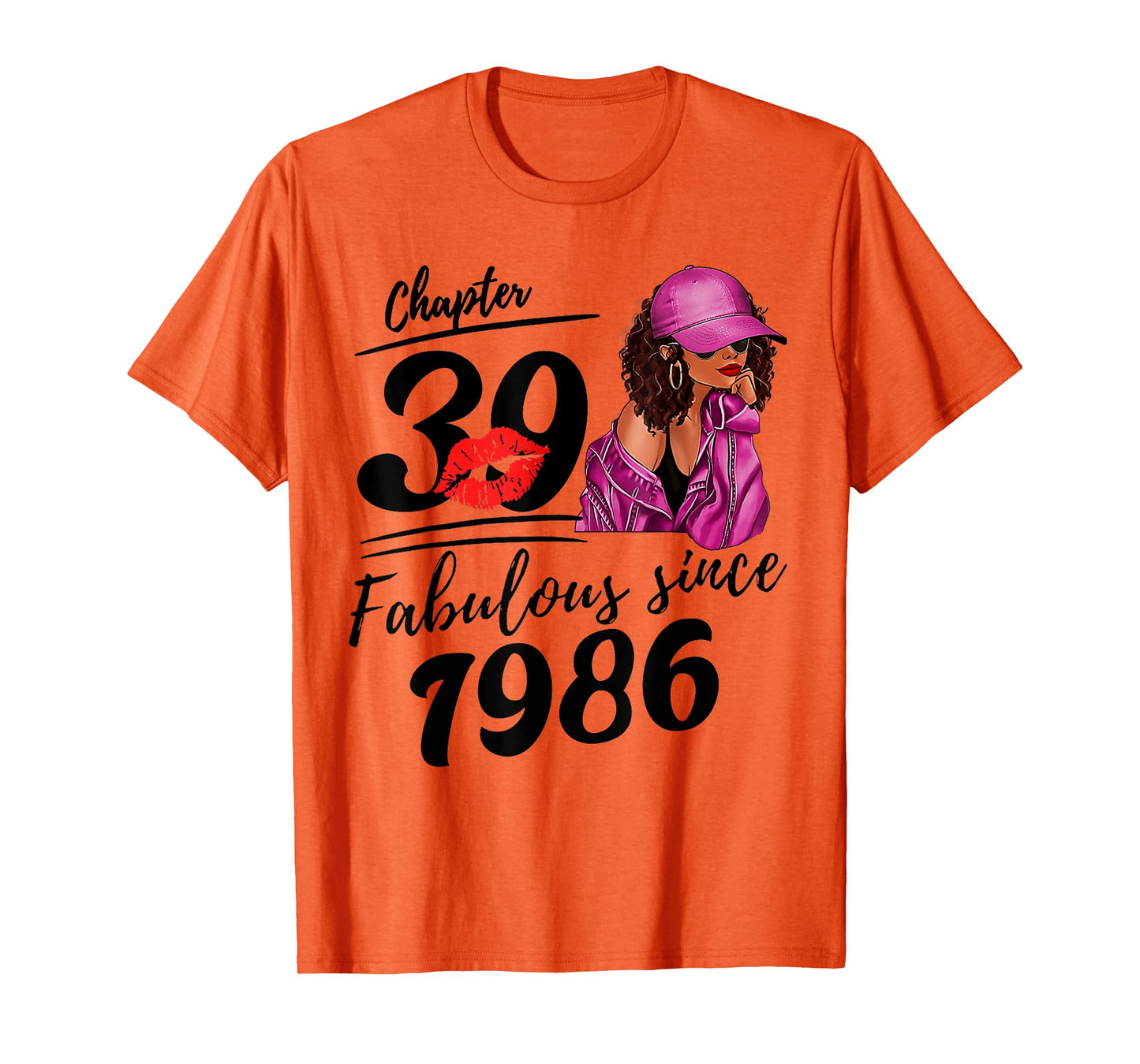 Chapter 39 Fabulous Since 1986 Black Women 39th Birthday T-Shirt