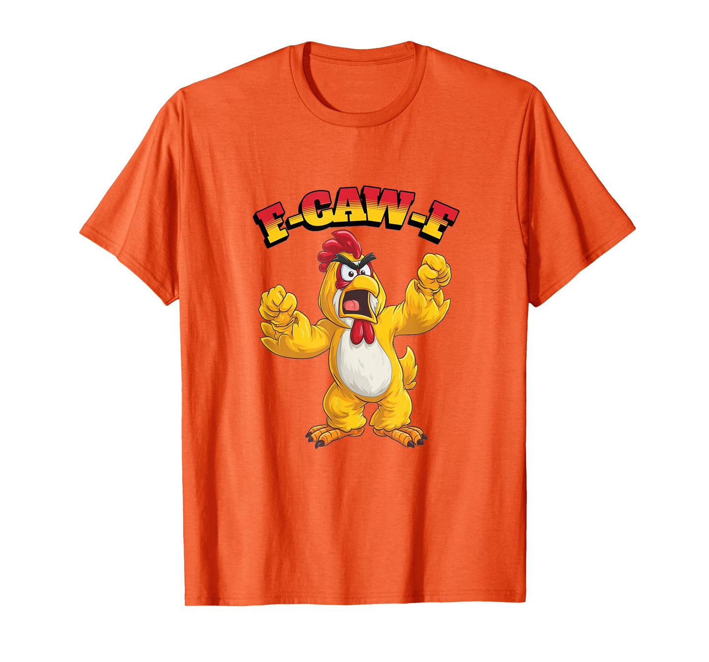 Funny Chicken Humor. F-Caw-F T-Shirt