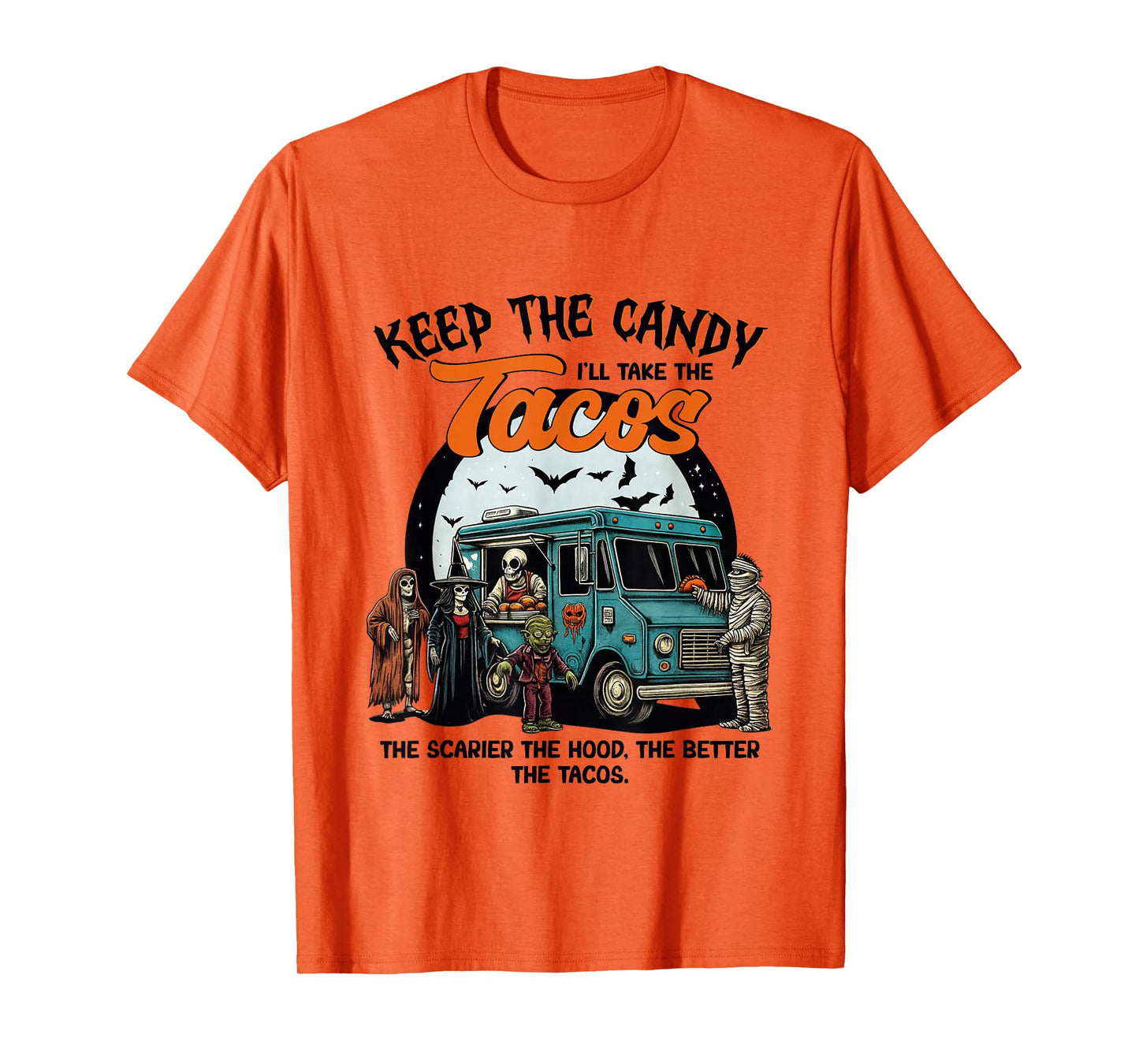 Keep The Candy I'll Take The Tacos Halloween Mexican Food T-Shirt