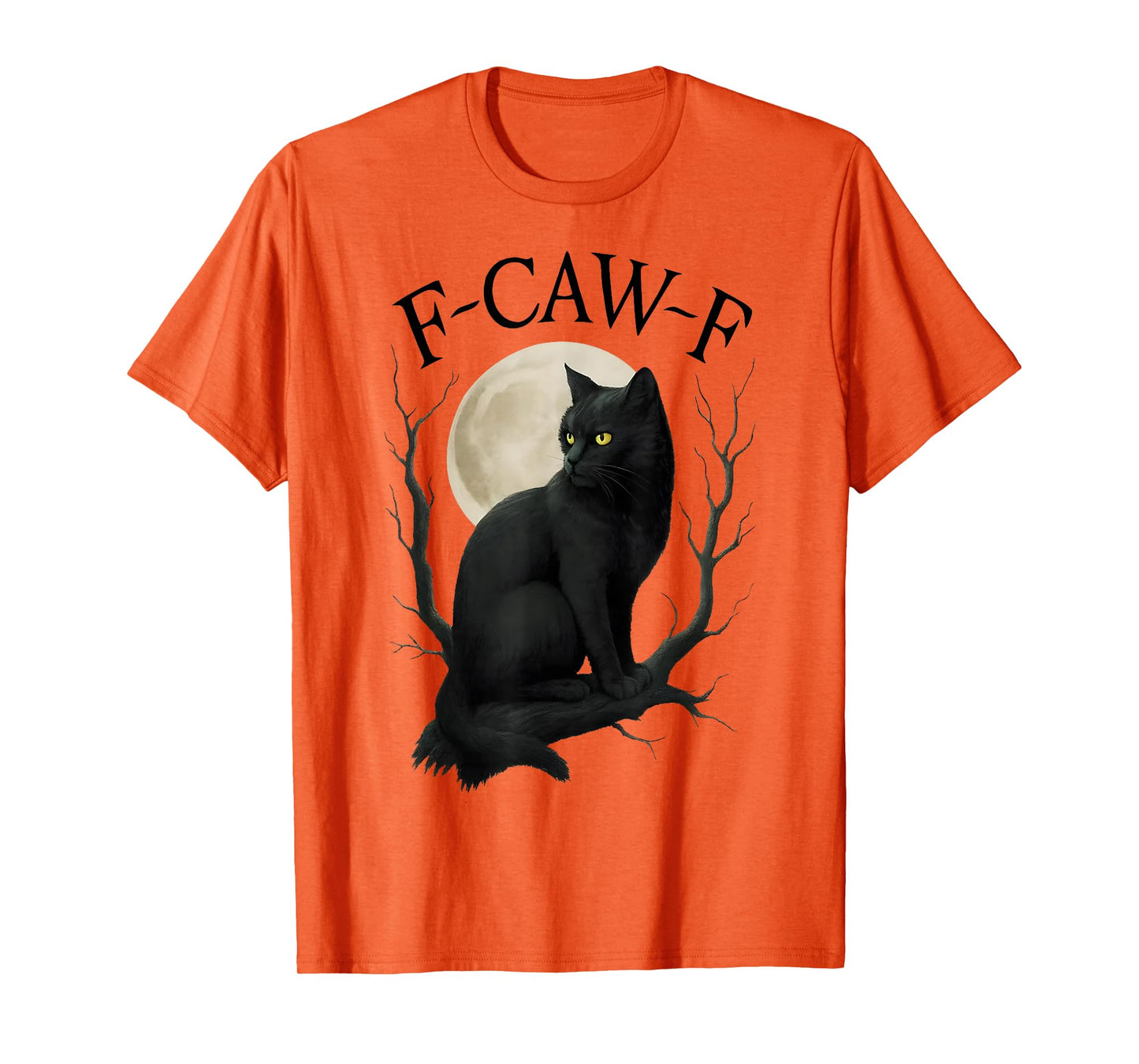 F Caw F Funny Black Cat Halloween Witchy Cat Spooky Season T-Shirt