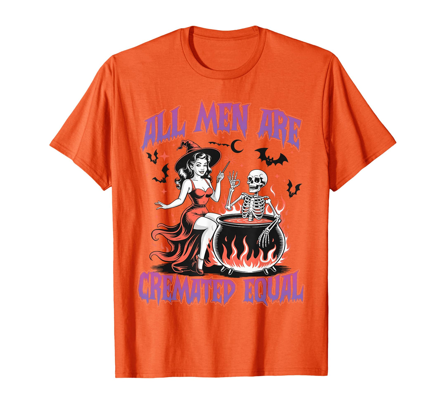 All Men are Cremated Equal Funny Halloween Witch Skeleton T-Shirt