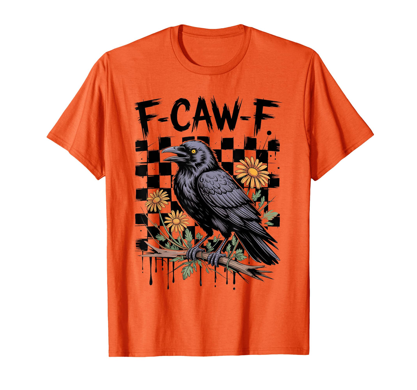 Black Crow F-Caw-F Funny Retro Bird Flowers Adult Humor T-Shirt