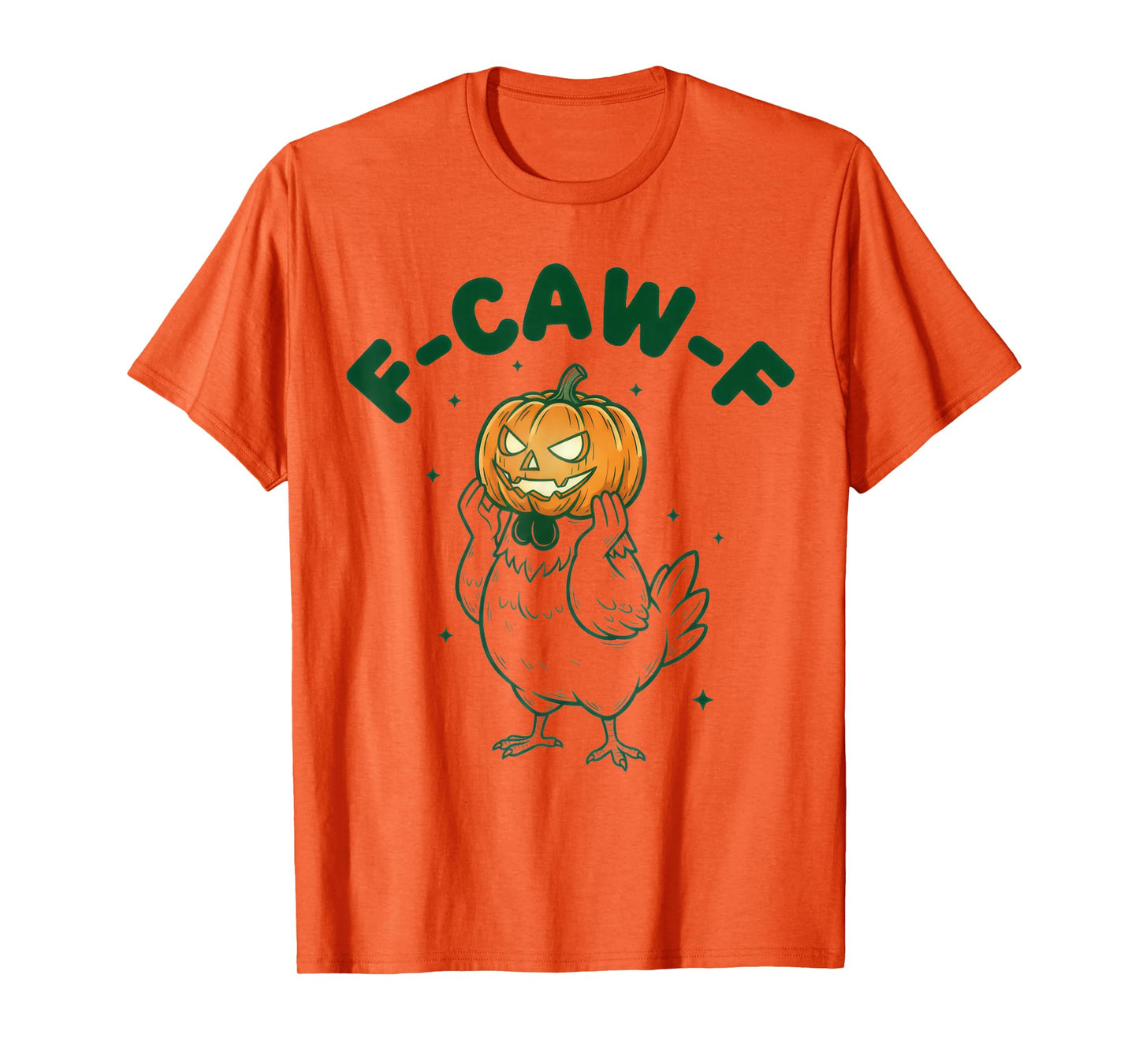 FCAWF Spooky Meme F-Caw-F Halloween FCAWF Chicken Halloween T-Shirt