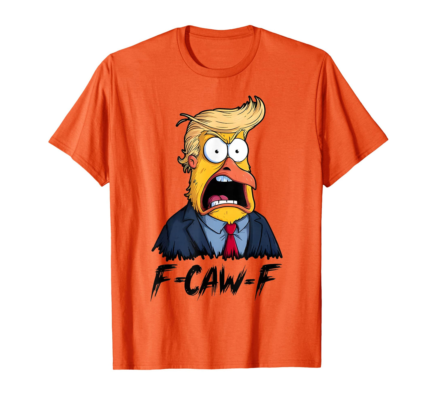 F-Caw-F Funny Trump Chicken Rooster Meme T-Shirt