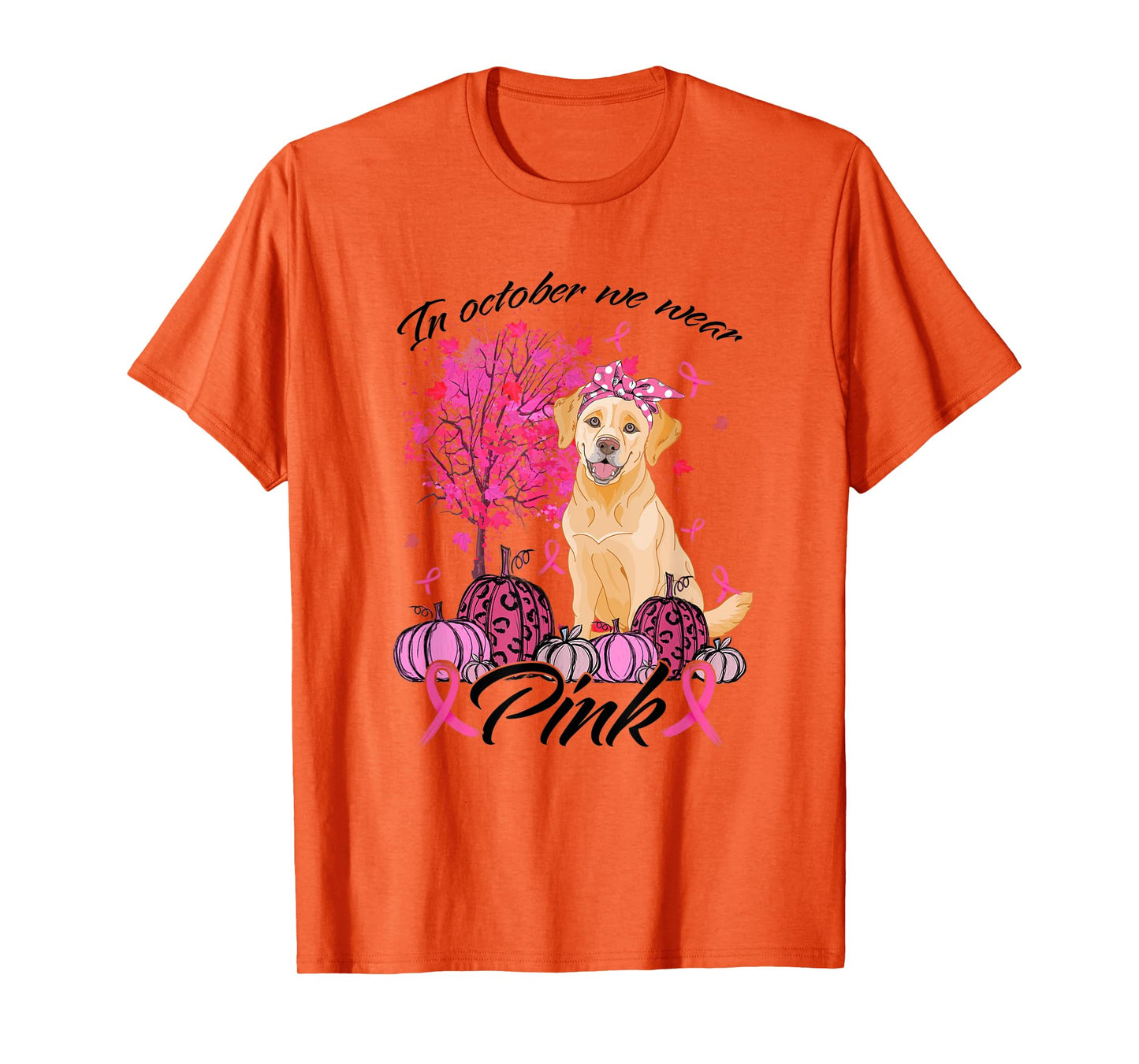 In October We Wear Pink Labrador Breast Cancer Awareness T-Shirt