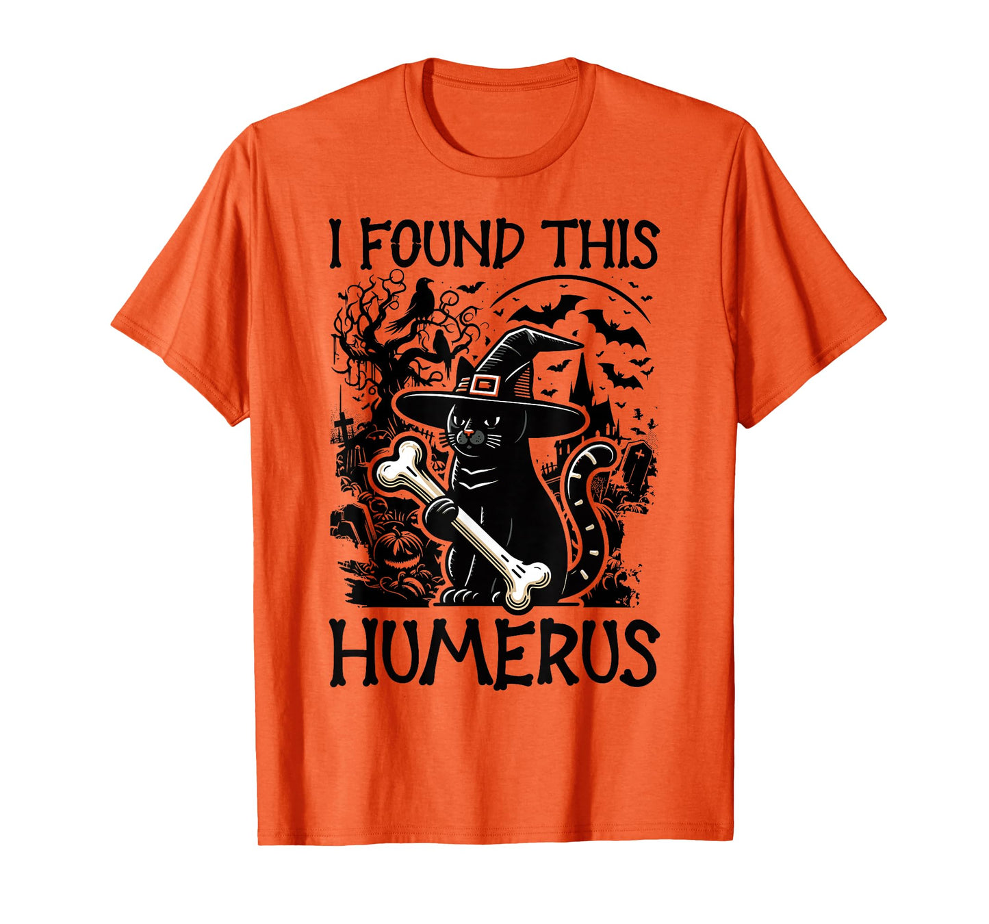 I Found This Humerus - Funny Cat Halloween T-Shirt
