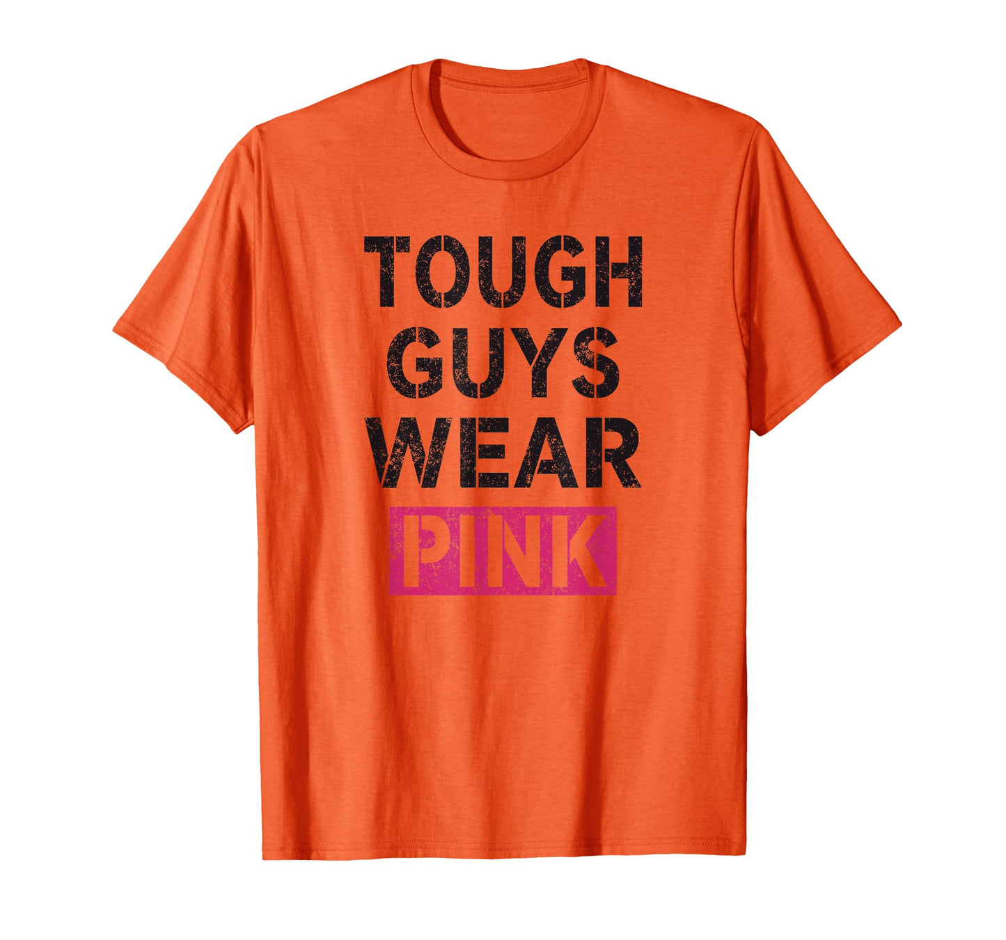 Tough Guys Wear Pink Tough Beast Cancer Awareness Men Guy T-Shirt