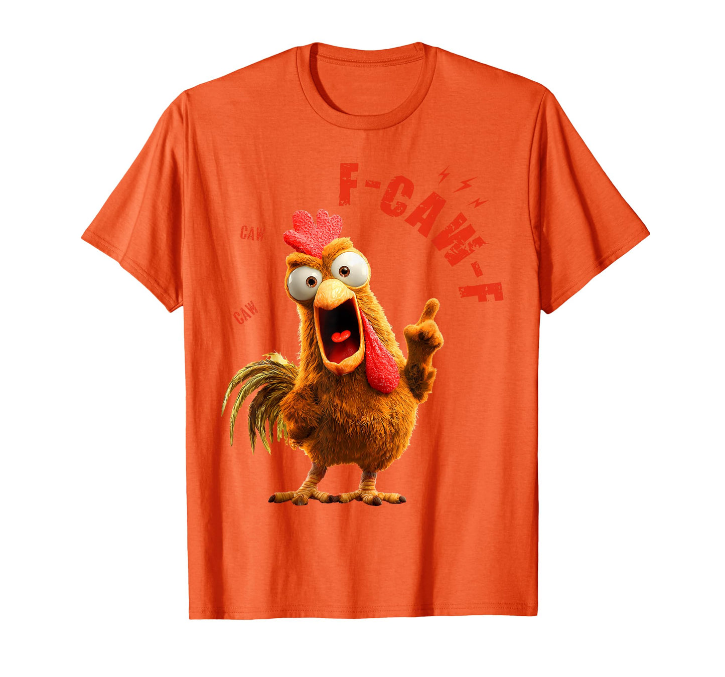 Funny F-Caw-F Chicken Rooster Meme Humor F CAW F Quote T-Shirt