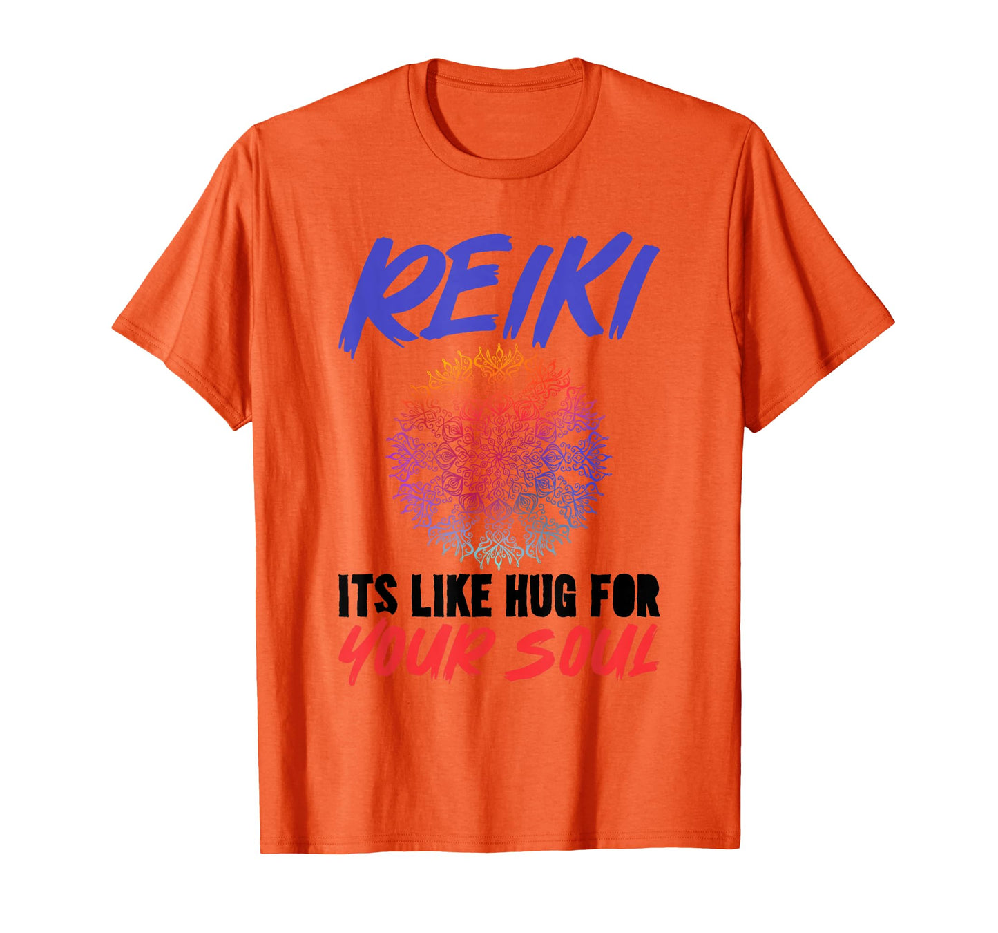 Reiki It's Like A Hug For Your Soul Yoga Spiritual Chakra T-Shirt