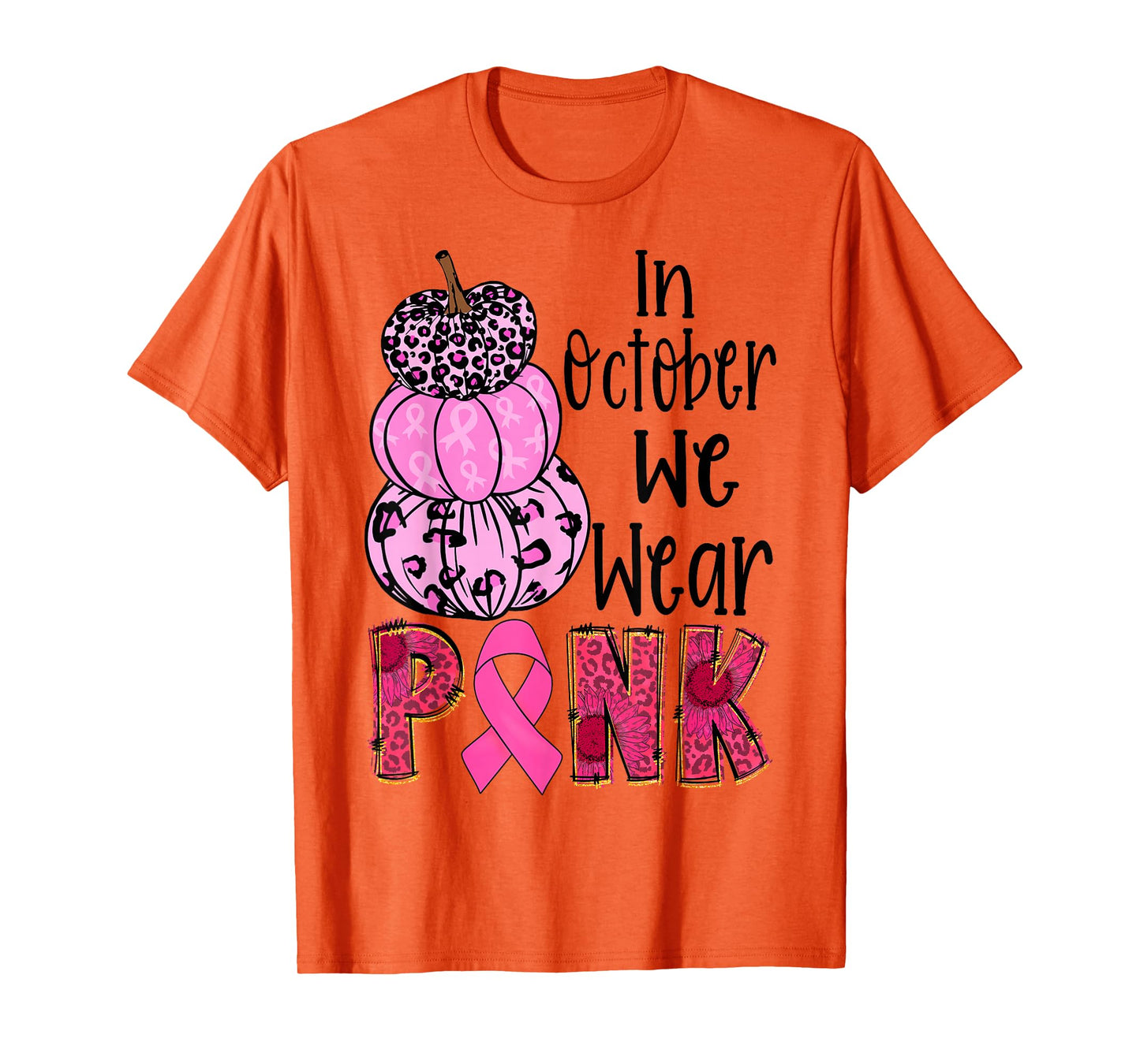 In October We Wear Pink Ribbon Leopard Pumpkin Breast Cancer T-Shirt