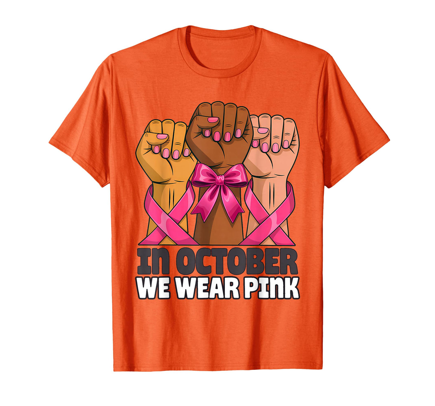 Vintage in October We Wear Pink Breast Cancer Fists Raise T-Shirt
