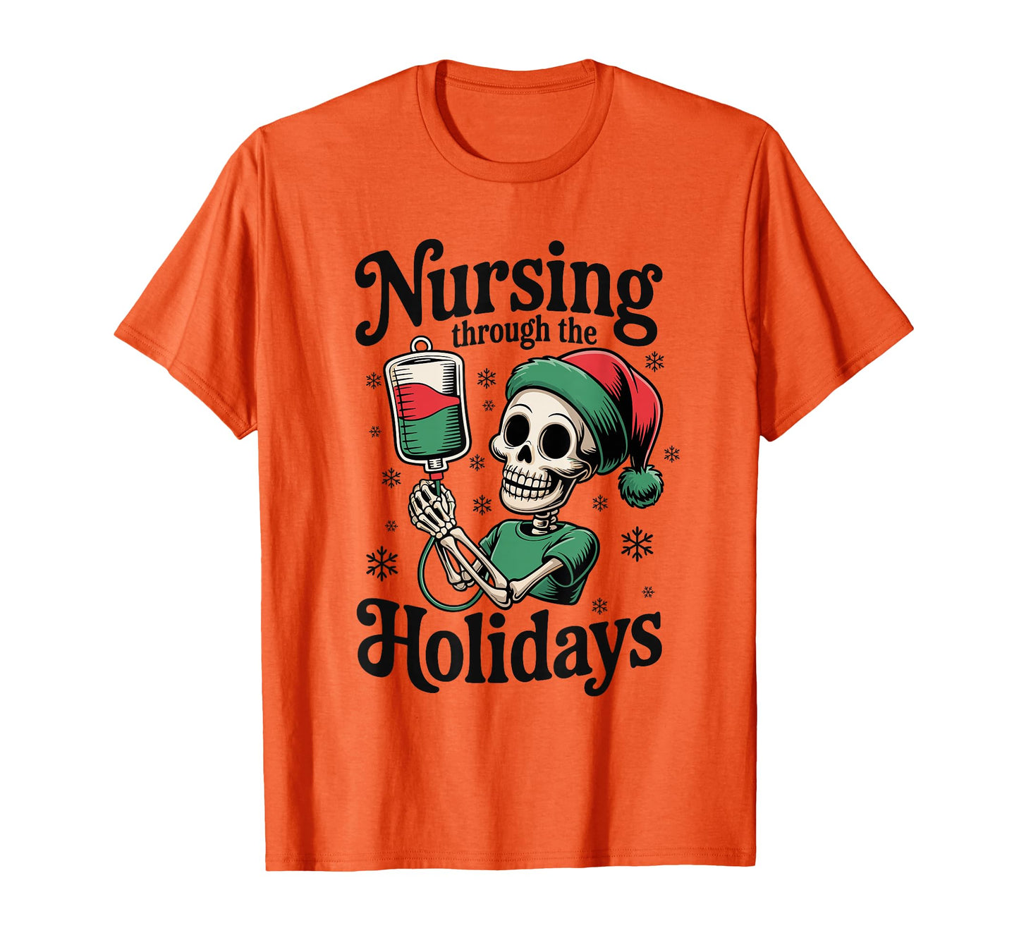 ER Christmas Nurse Nursing Through The Holidays Skeleton T-Shirt