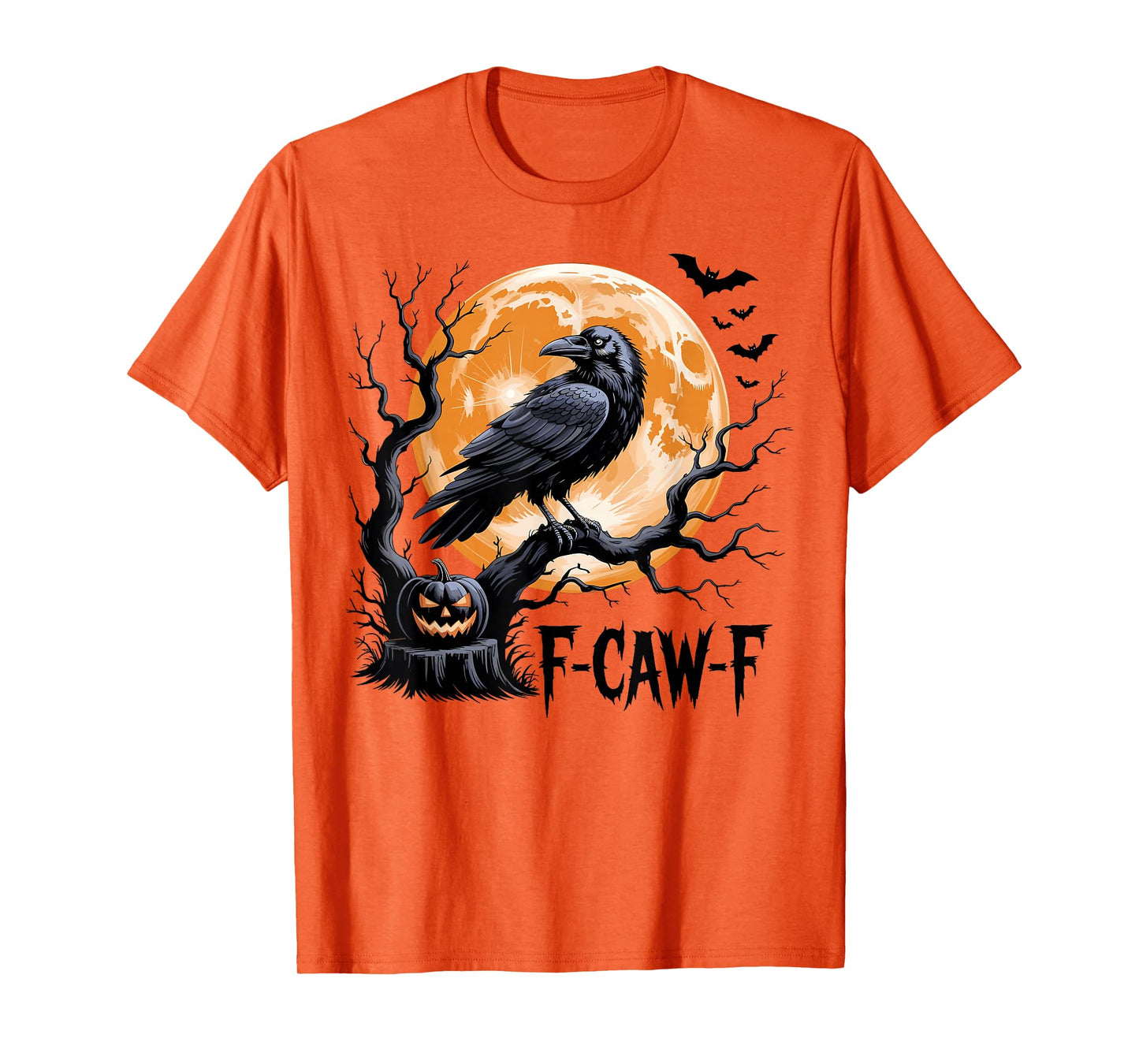 F-Caw-F Black Crow Funny Black Bird Halloween Adult Humor T-Shirt