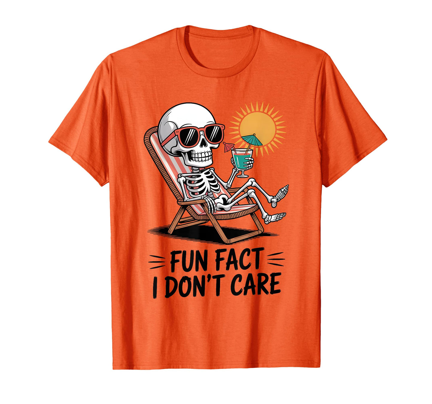 Fun Fact I Don’t Care Funny Saying Quote Skeleton Summer T-Shirt