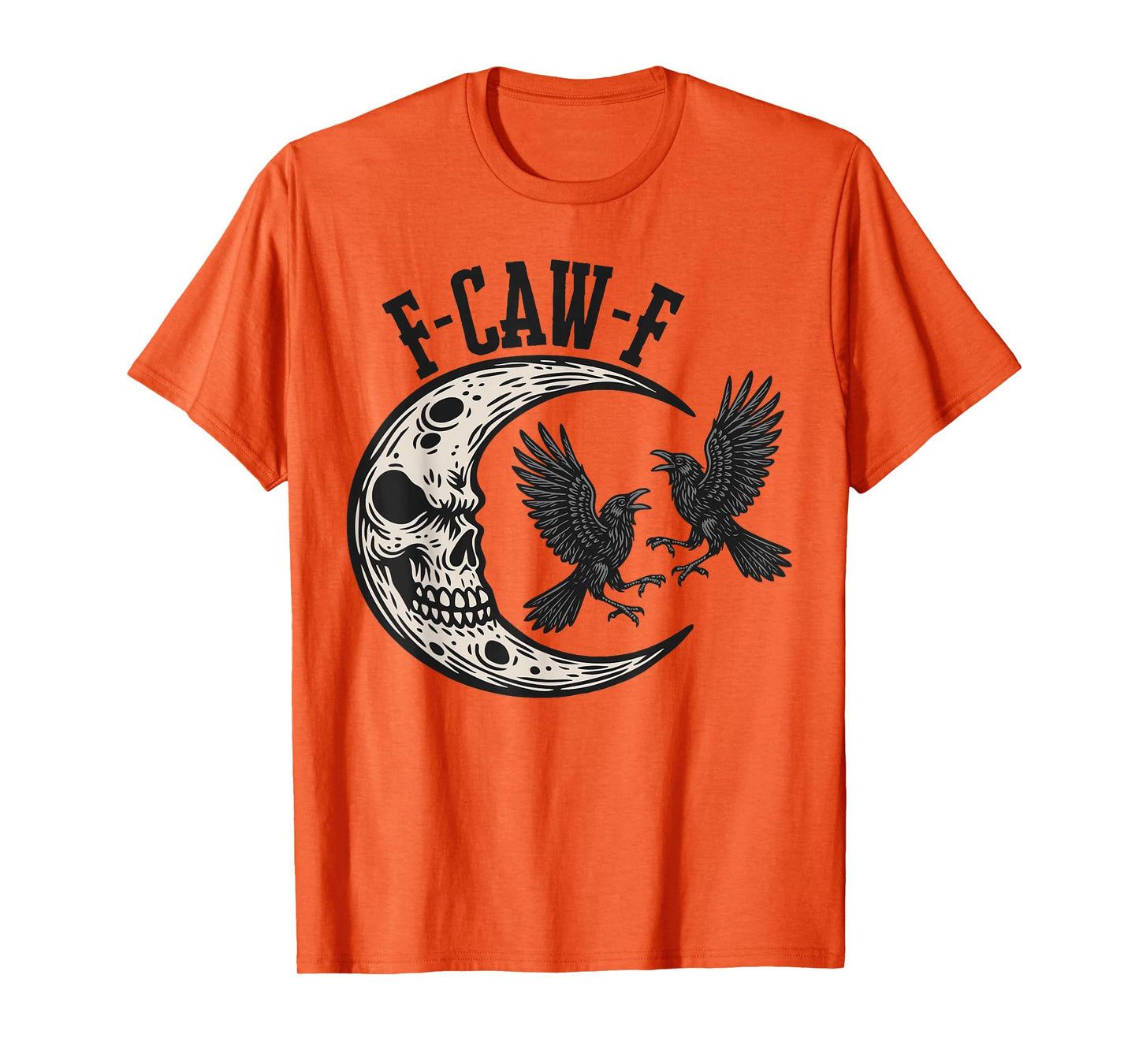 F-Caw-F Black Crow Pun Funny Birds Halloween Gothic Moon T-Shirt