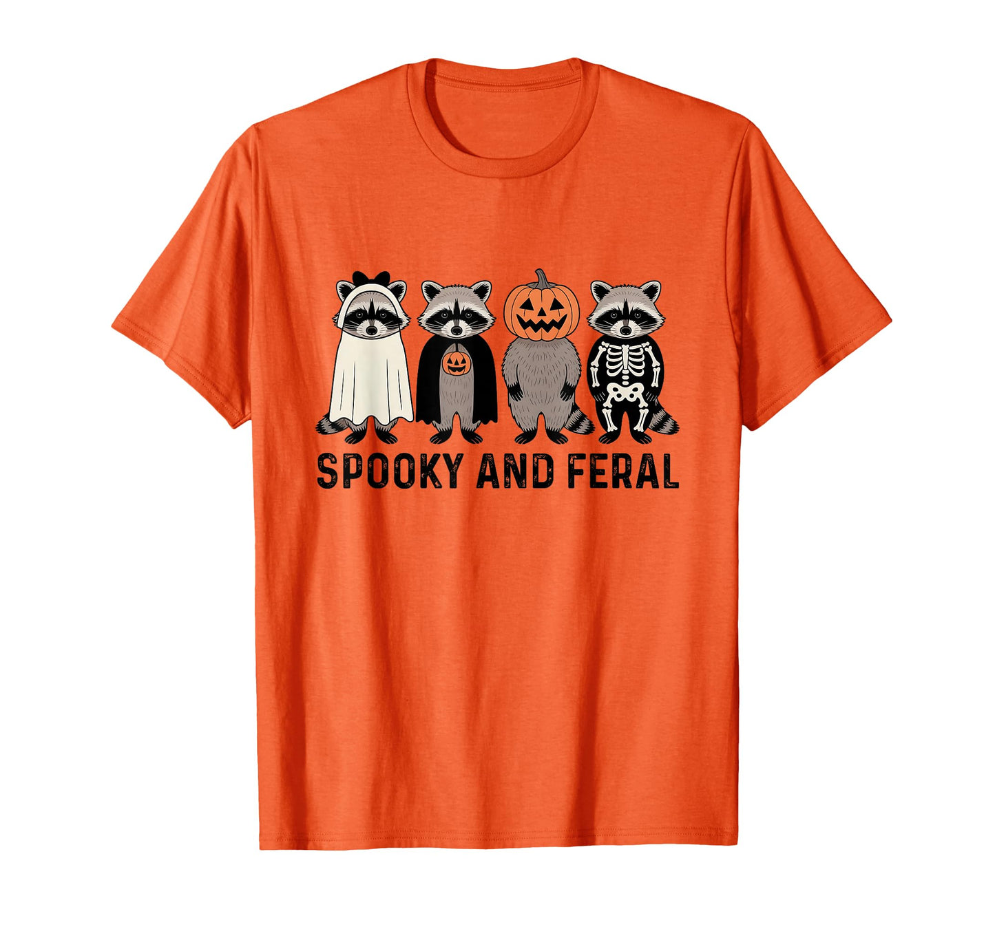 Spooky and Feral Girl Funny Halloween Cute Raccoon Men Women T-Shirt