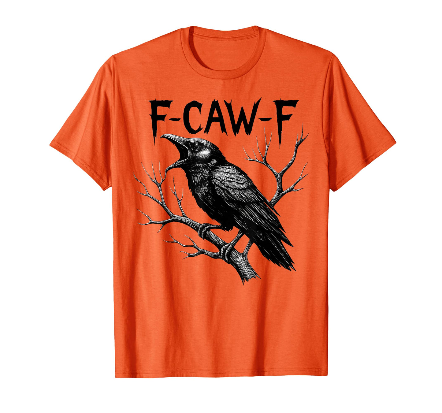 Funny F Caw F Raven Bird Gothic Graphic Halloween Crow Pun T-Shirt