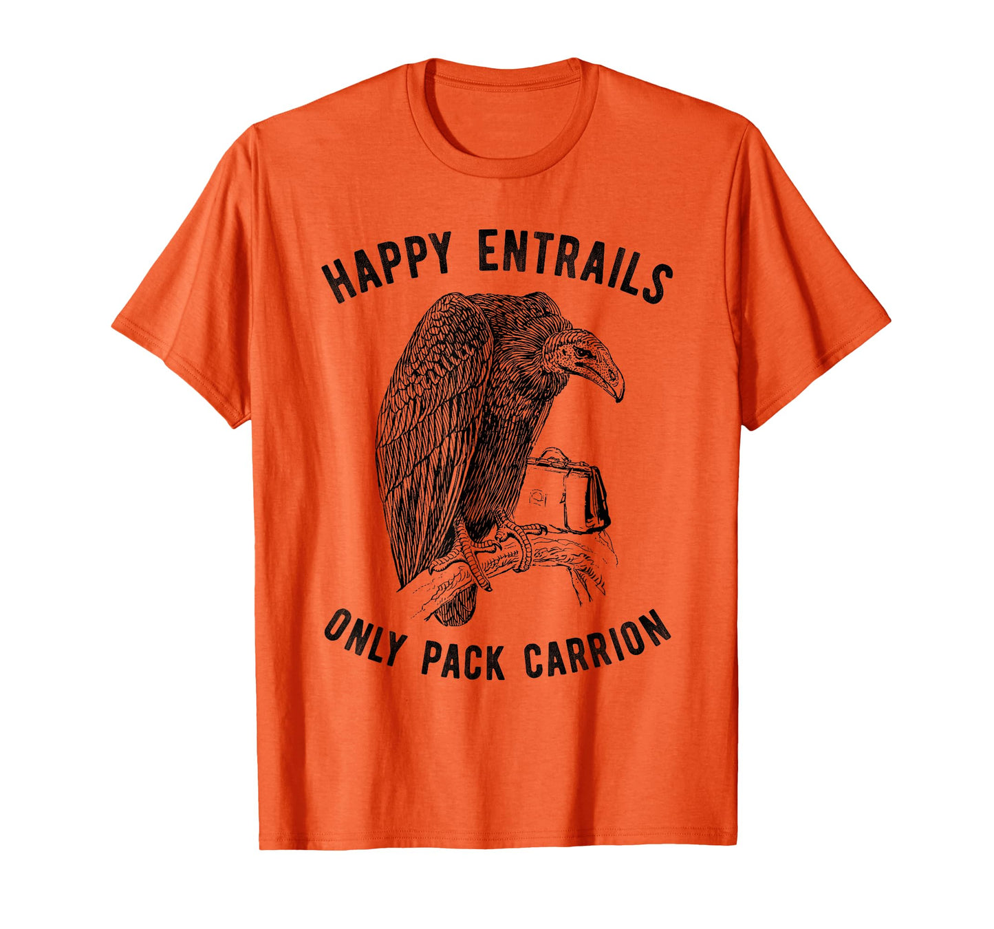 Fun Vulture Happy Entrails Bird Pack Carrion T-Shirt
